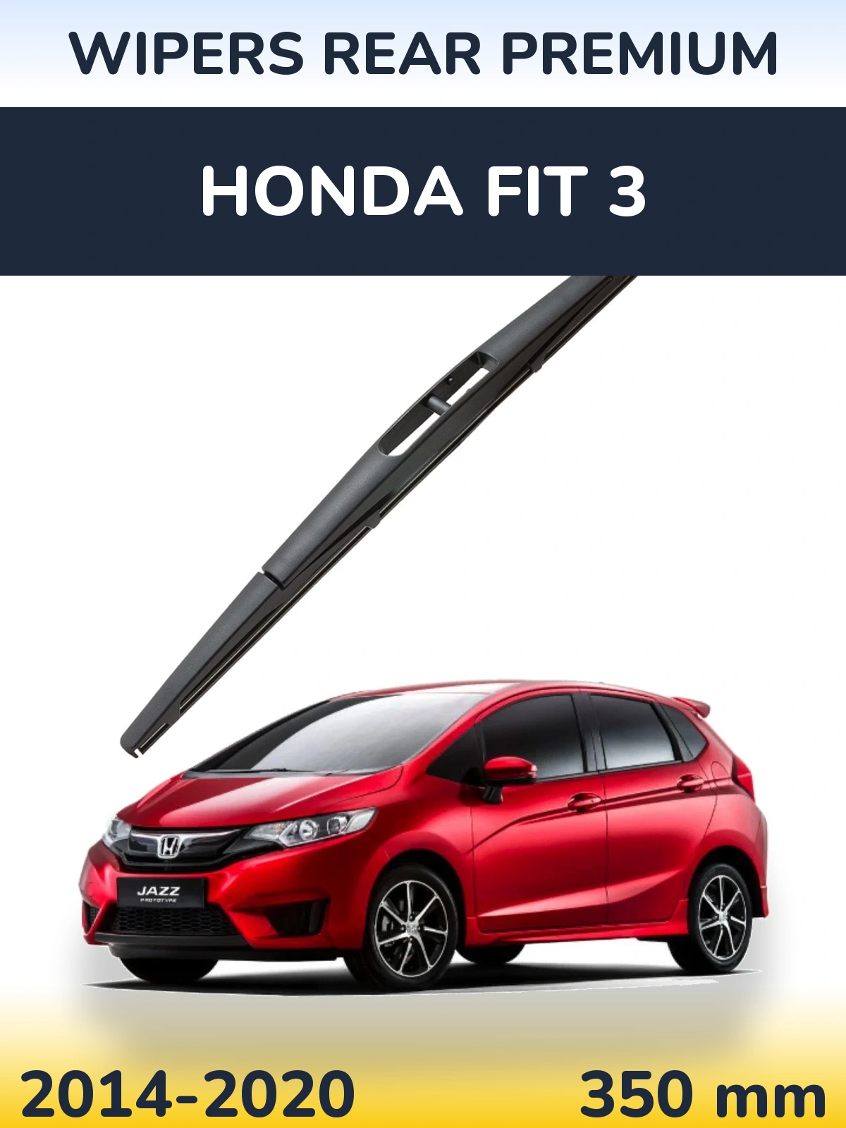 Ștergătoare WIPERS REAR PREMIUM pentru Honda Fit 3