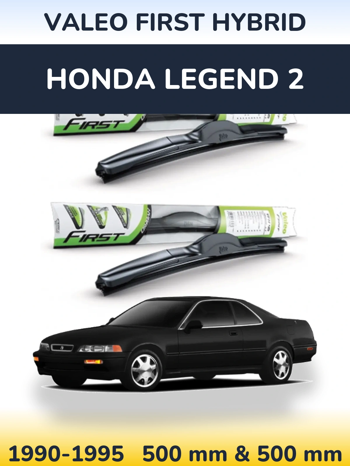 Ștergătoare Valeo First Hybrid pentru Honda Legend 2