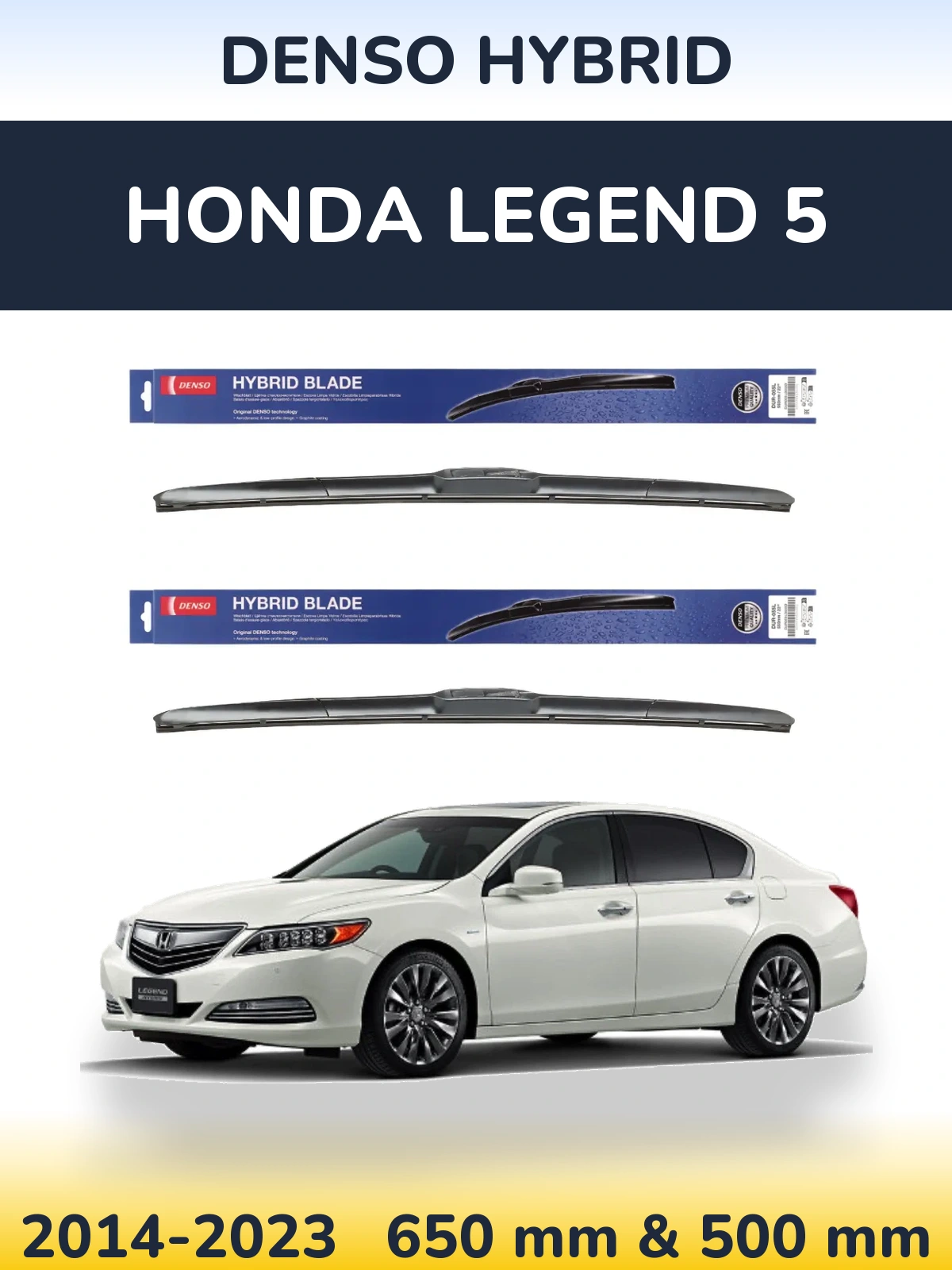 Ștergătoare Denso Hybrid pentru Honda Legend 5