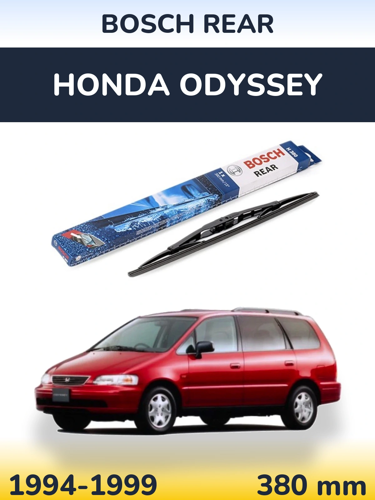 Ștergătoare BOSCH Rear pentru Honda Odyssey