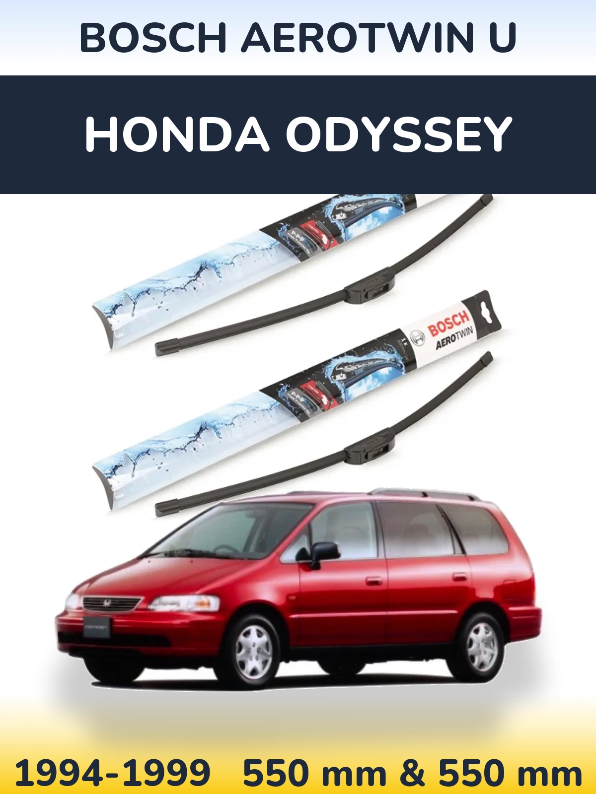 Ștergătoare BOSCH AeroTwin U pentru Honda Odyssey