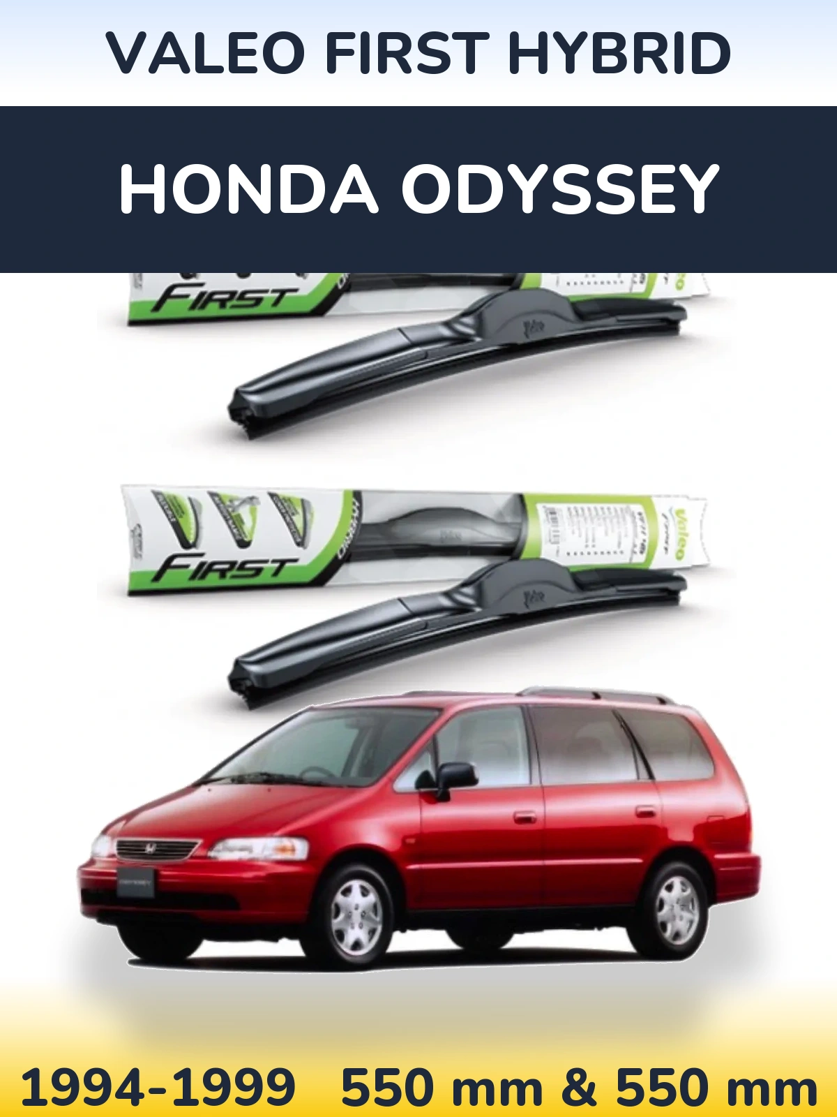 Ștergătoare Valeo First Hybrid pentru Honda Odyssey