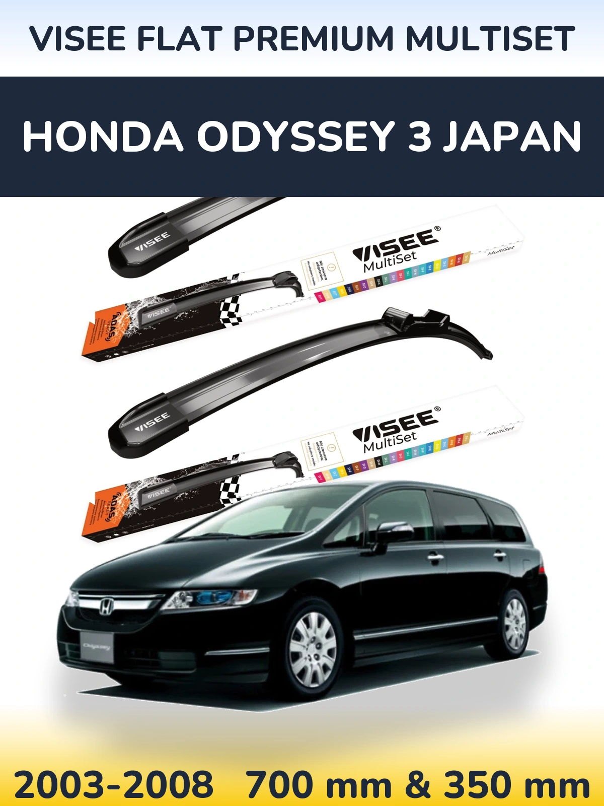 Ștergătoare VISEE FLAT PREMIUM MultiSet pentru Honda Odyssey 3 Japan