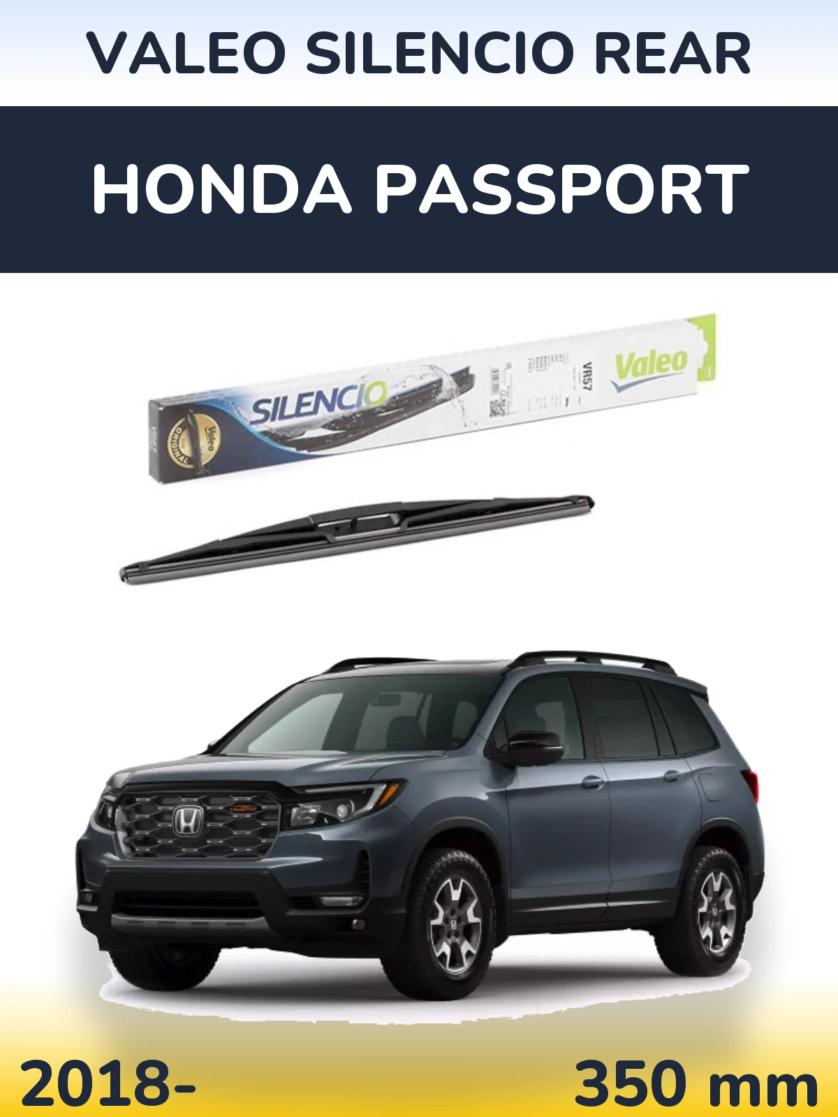 Ștergătoare Valeo Silencio Rear pentru Honda Passport