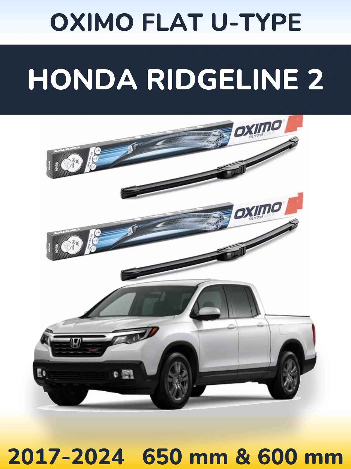 Ștergătoare Oximo Flat U-type pentru Honda Ridgeline 2