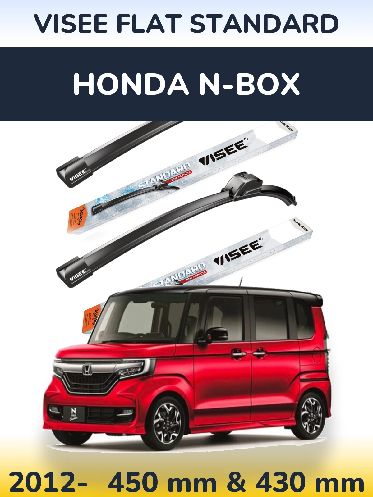 Ștergătoare VISEE FLAT STANDARD pentru Honda N-box