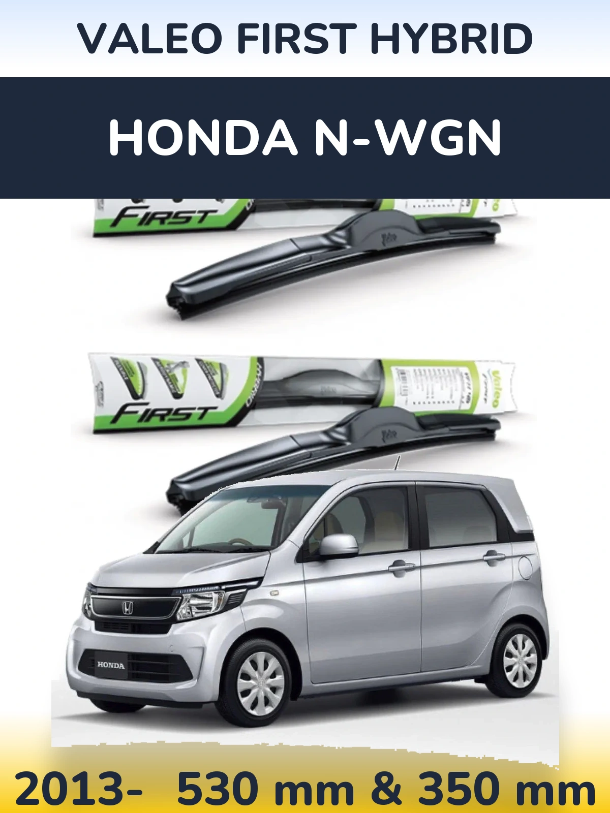 Ștergătoare Valeo First Hybrid pentru Honda N-wgn