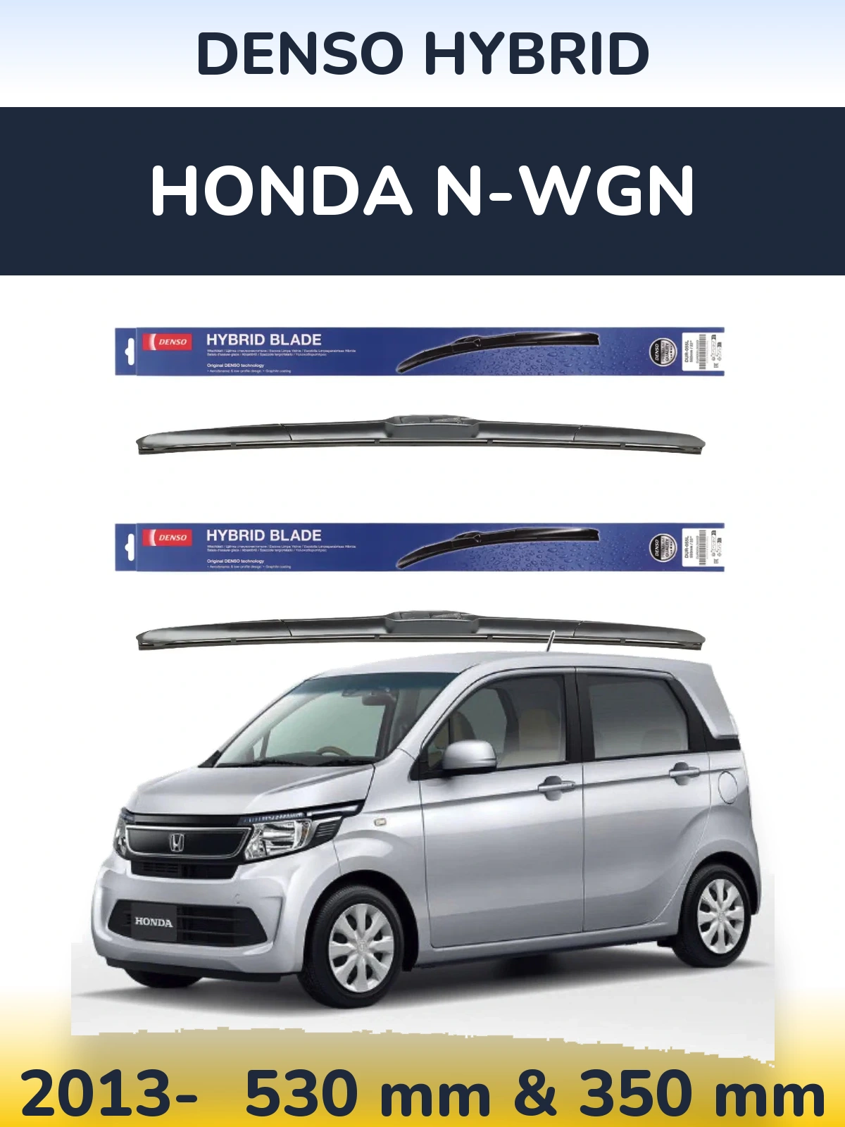 Ștergătoare Denso Hybrid pentru Honda N-wgn