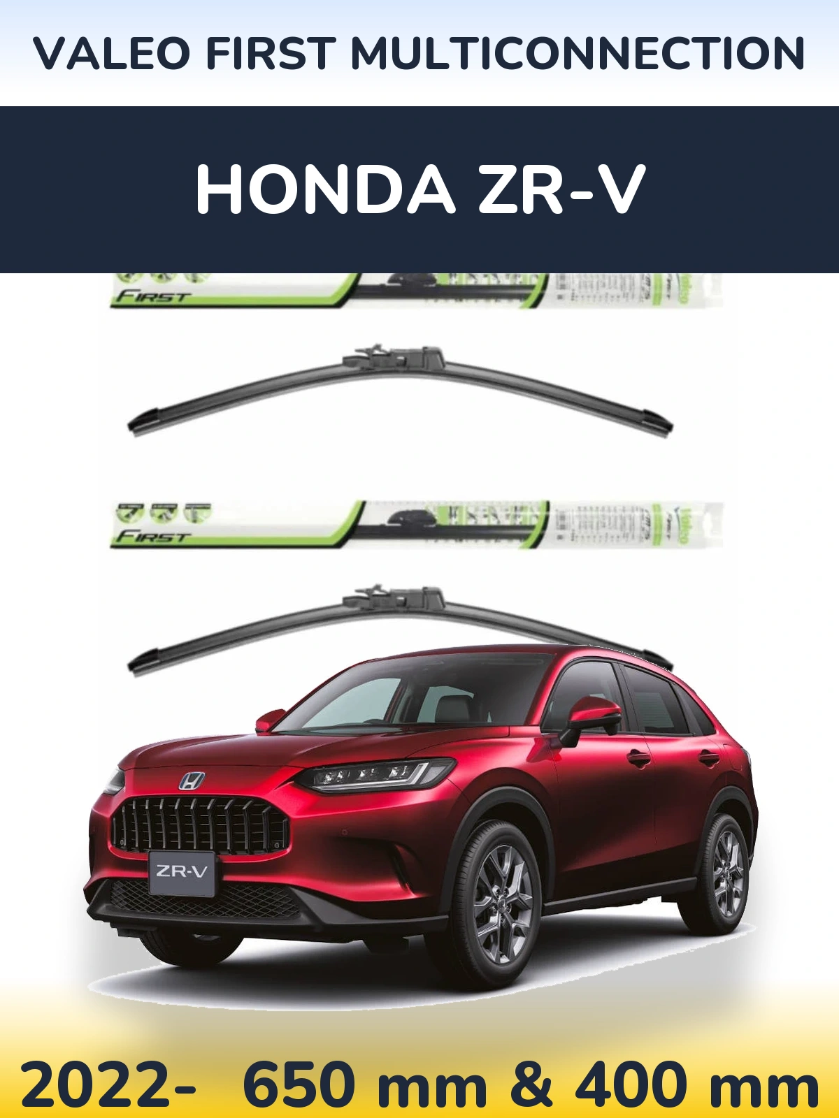 Ștergătoare Valeo First MultiConnection pentru Honda ZR-V