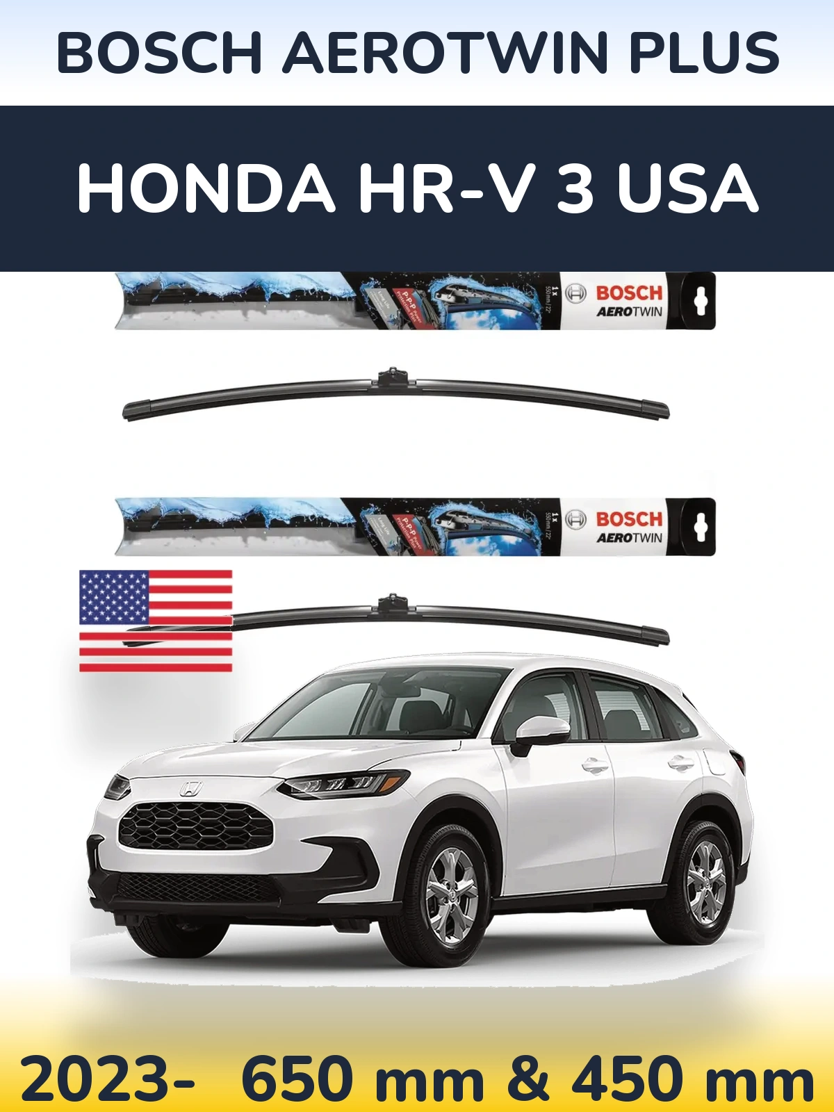Ștergătoare BOSCH AeroTwin Plus pentru Honda HR-V 3 USA