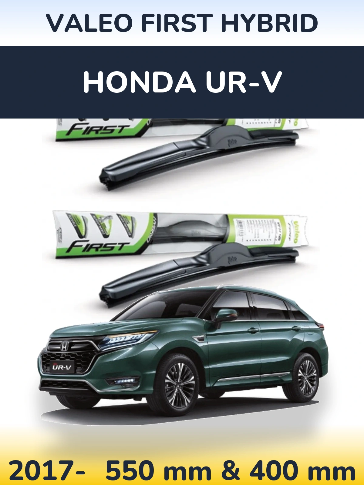 Ștergătoare Valeo First Hybrid pentru Honda UR-V