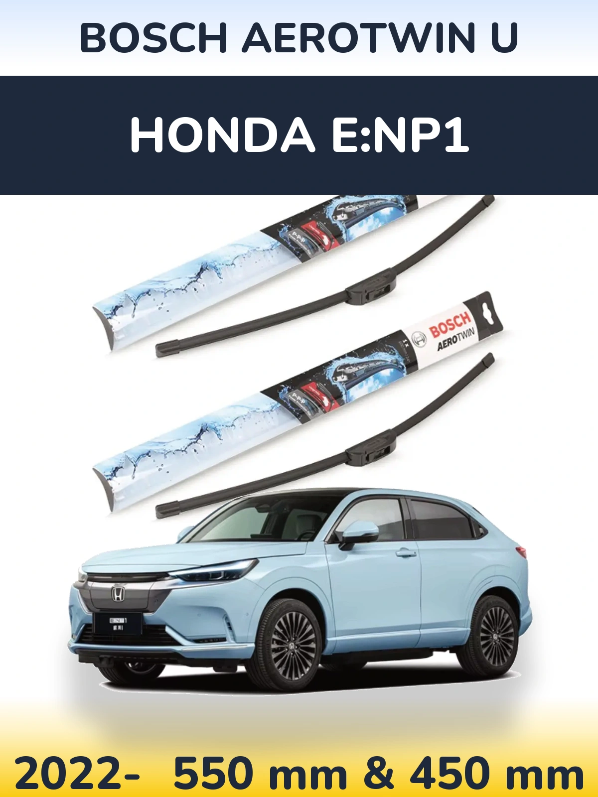 Ștergătoare BOSCH AeroTwin U pentru Honda e:NP1