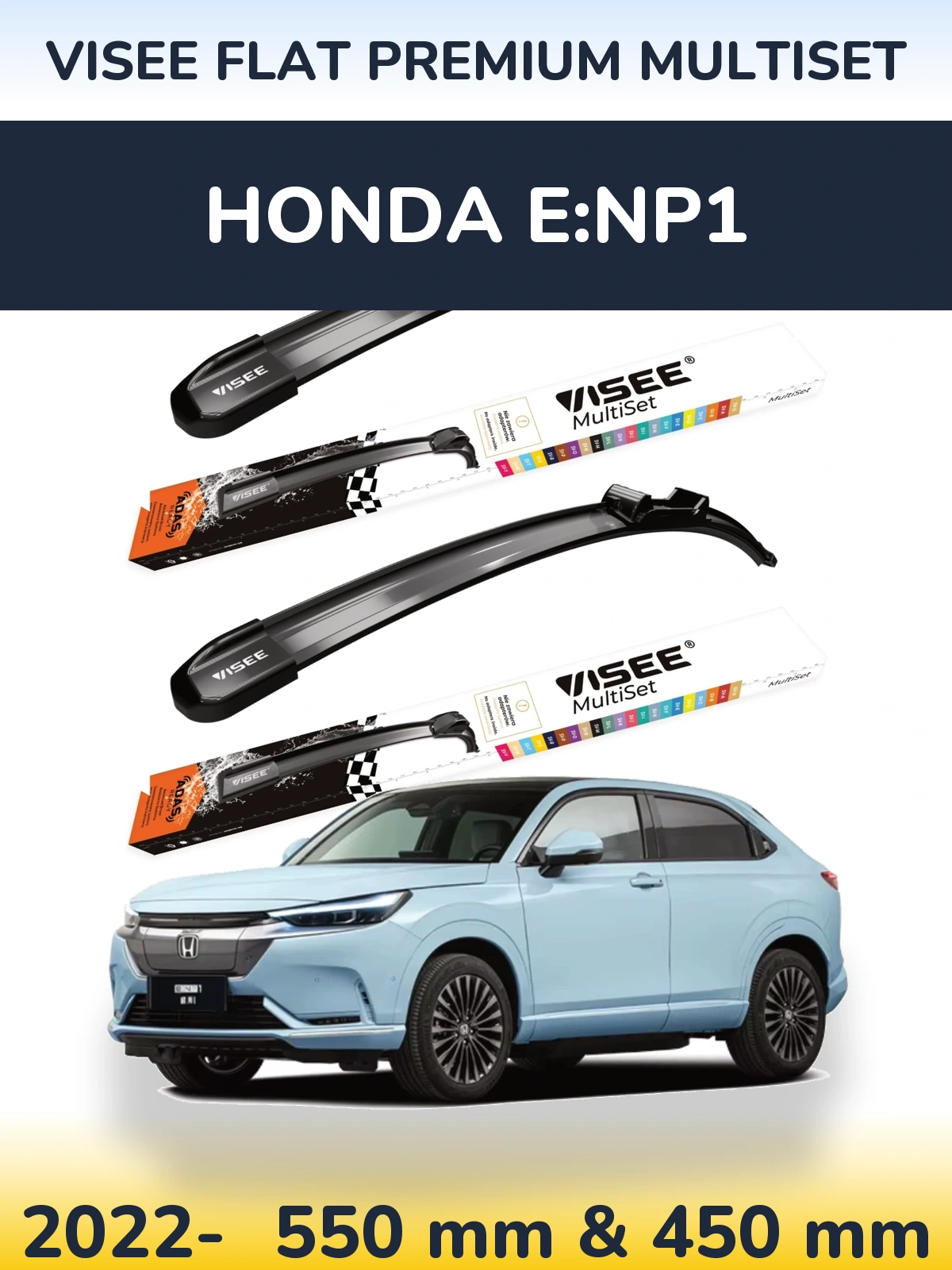 Ștergătoare VISEE FLAT PREMIUM MultiSet pentru Honda e:NP1