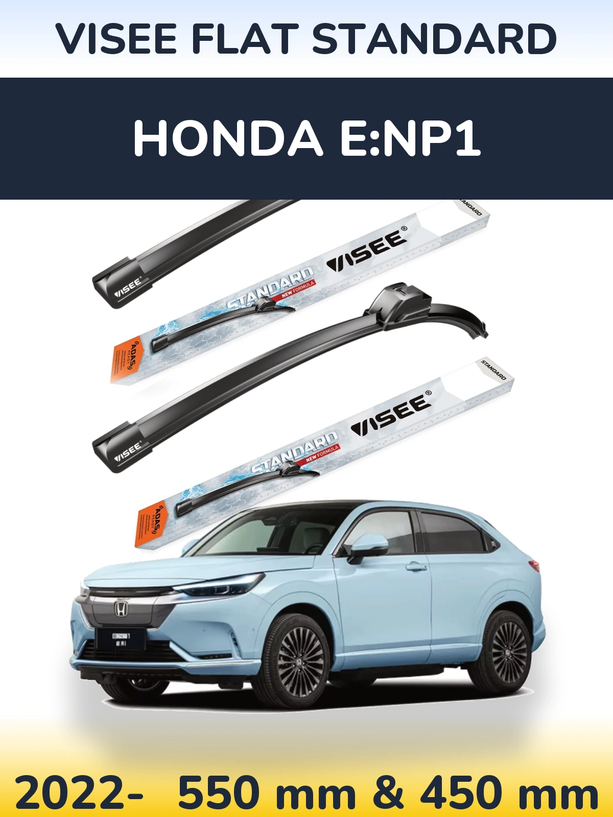 Ștergătoare VISEE FLAT STANDARD pentru Honda e:NP1