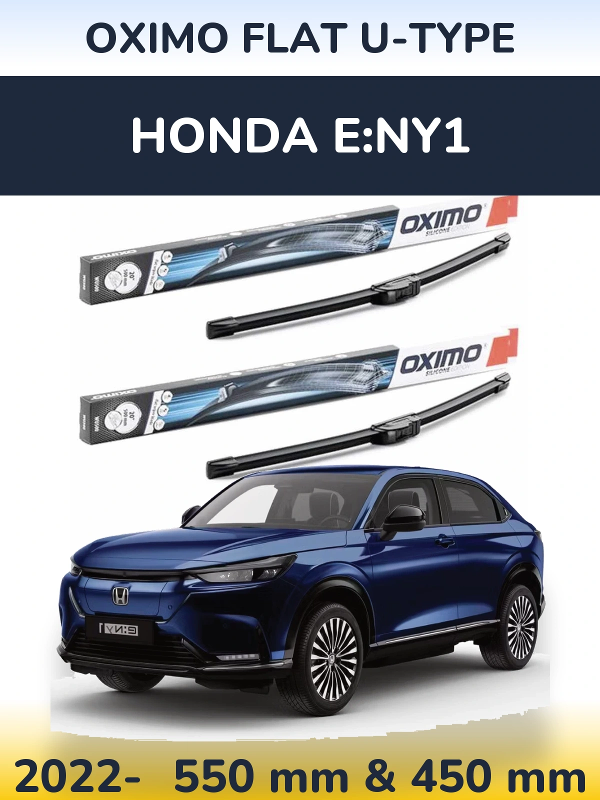 Front wiper blade set Oximo Flat U-type 550 & 450 mm for Honda e:Ny1 2022-2026