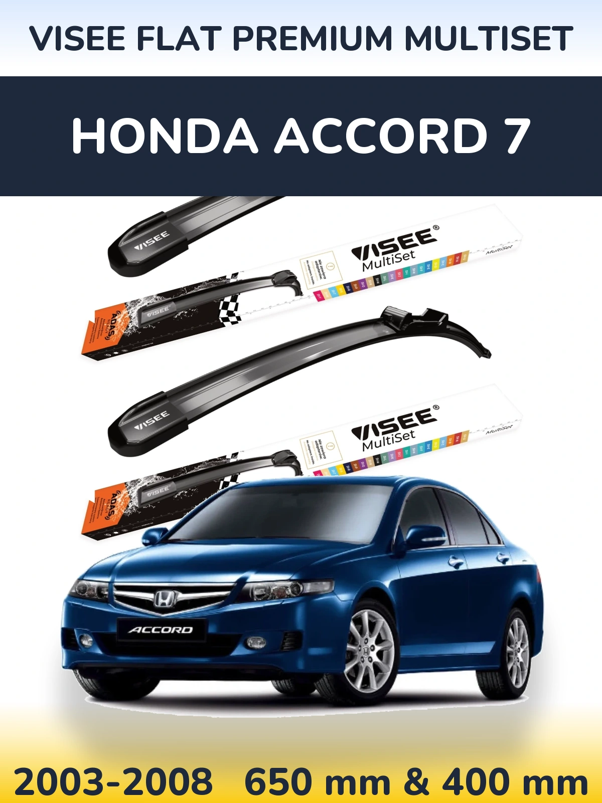 Ștergătoare VISEE FLAT PREMIUM MultiSet pentru Honda Accord 7