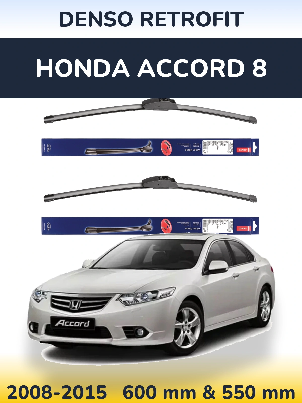 Ștergătoare Denso Retrofit pentru Honda Accord 8