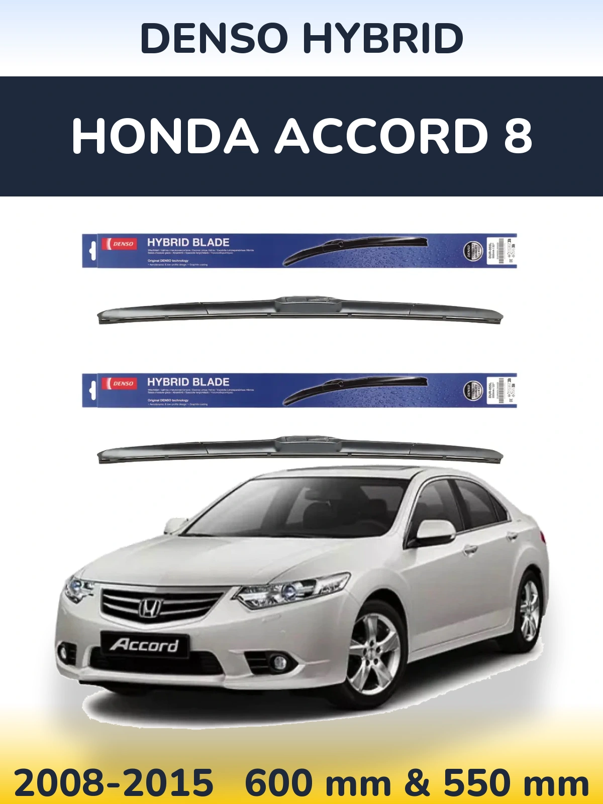 Ștergătoare Denso Hybrid pentru Honda Accord 8