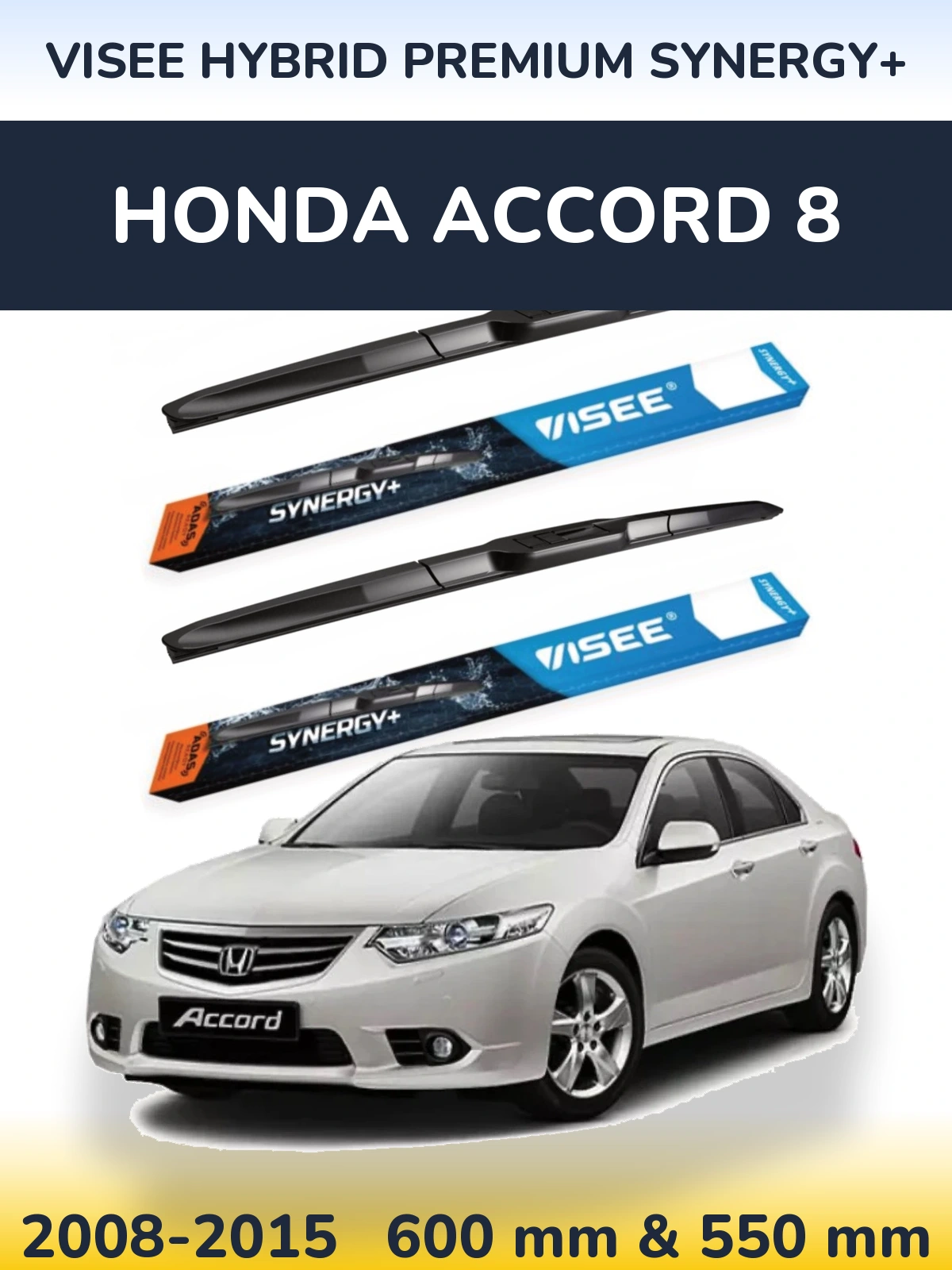Ștergătoare VISEE HYBRID PREMIUM SYNERGY+ pentru Honda Accord 8