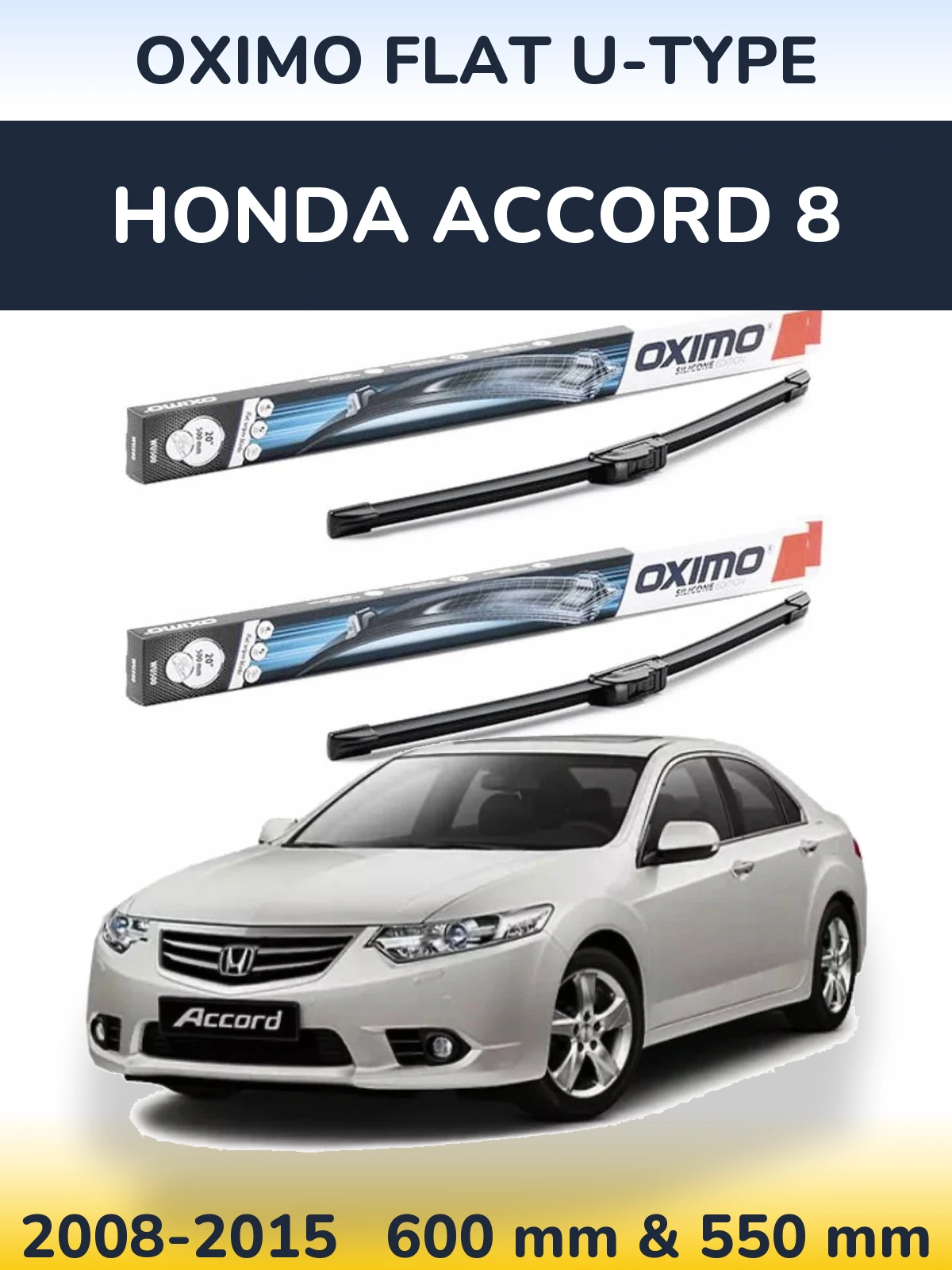 Ștergătoare Oximo Flat U-type pentru Honda Accord 8