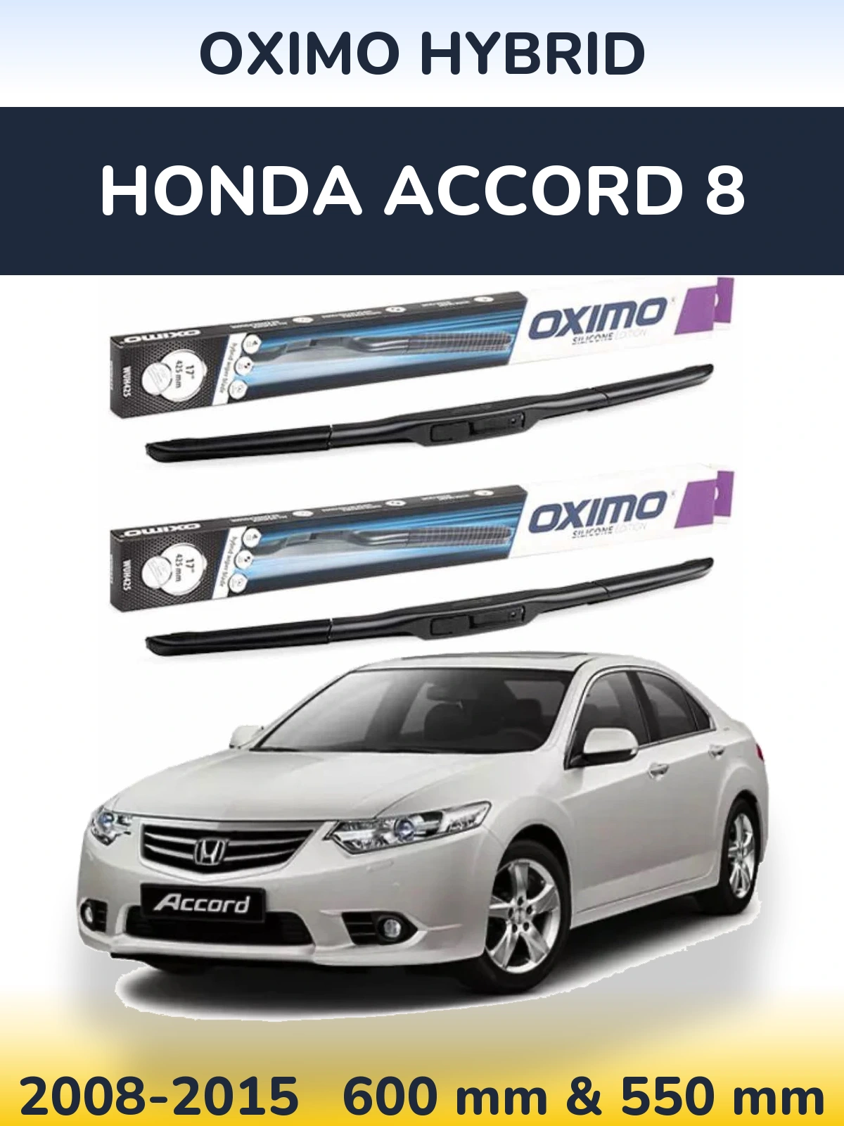 Ștergătoare Oximo Hybrid pentru Honda Accord 8