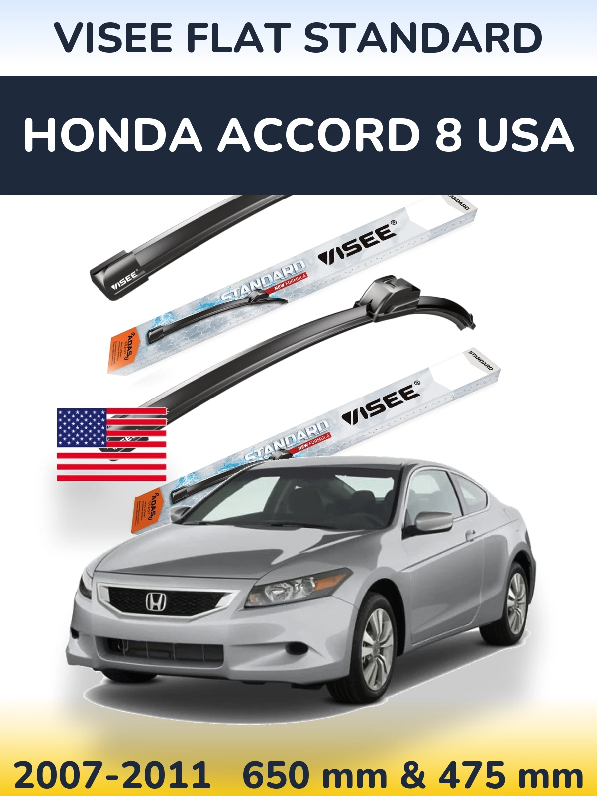 Ștergătoare VISEE FLAT STANDARD pentru Honda Accord 8 USA
