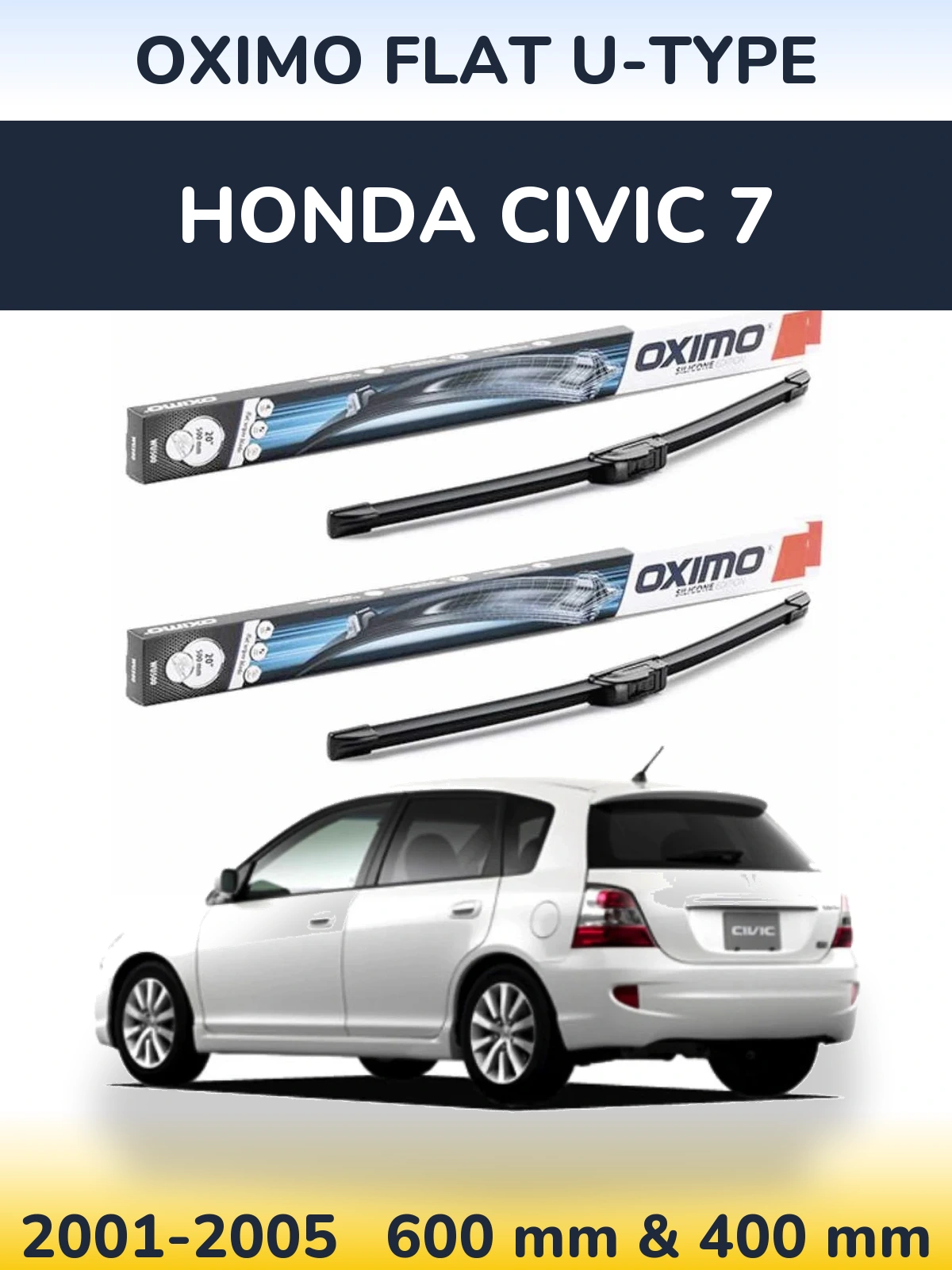 Ștergătoare Oximo Flat U-type pentru Honda Civic 7