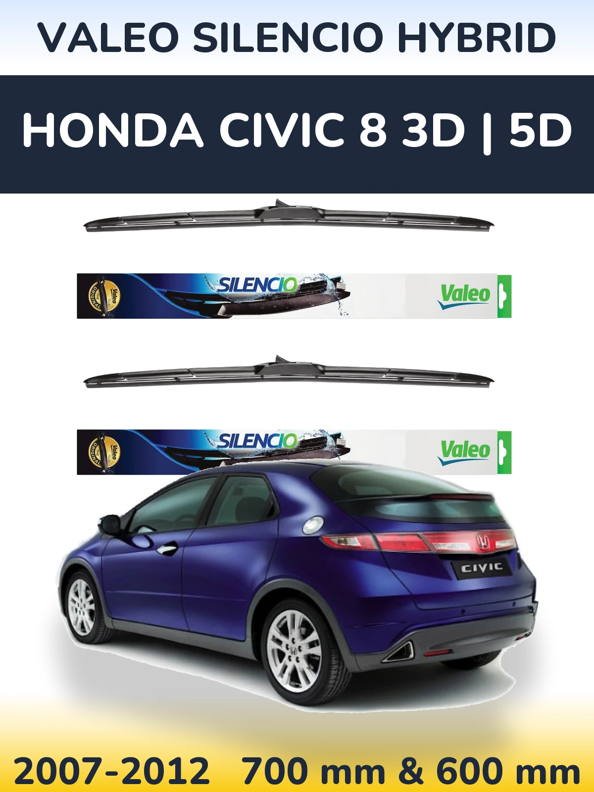 Ștergătoare Valeo Silencio Hybrid pentru Honda Civic 8 3D | 5D