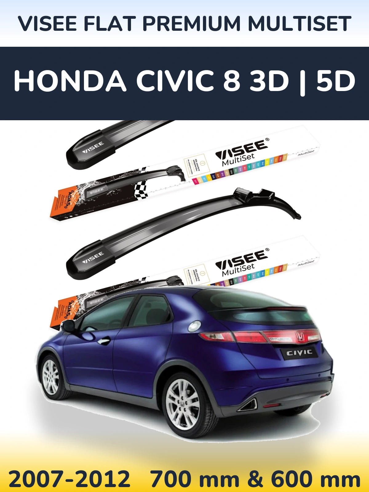 Ștergătoare VISEE FLAT PREMIUM MultiSet pentru Honda Civic 8 3D | 5D