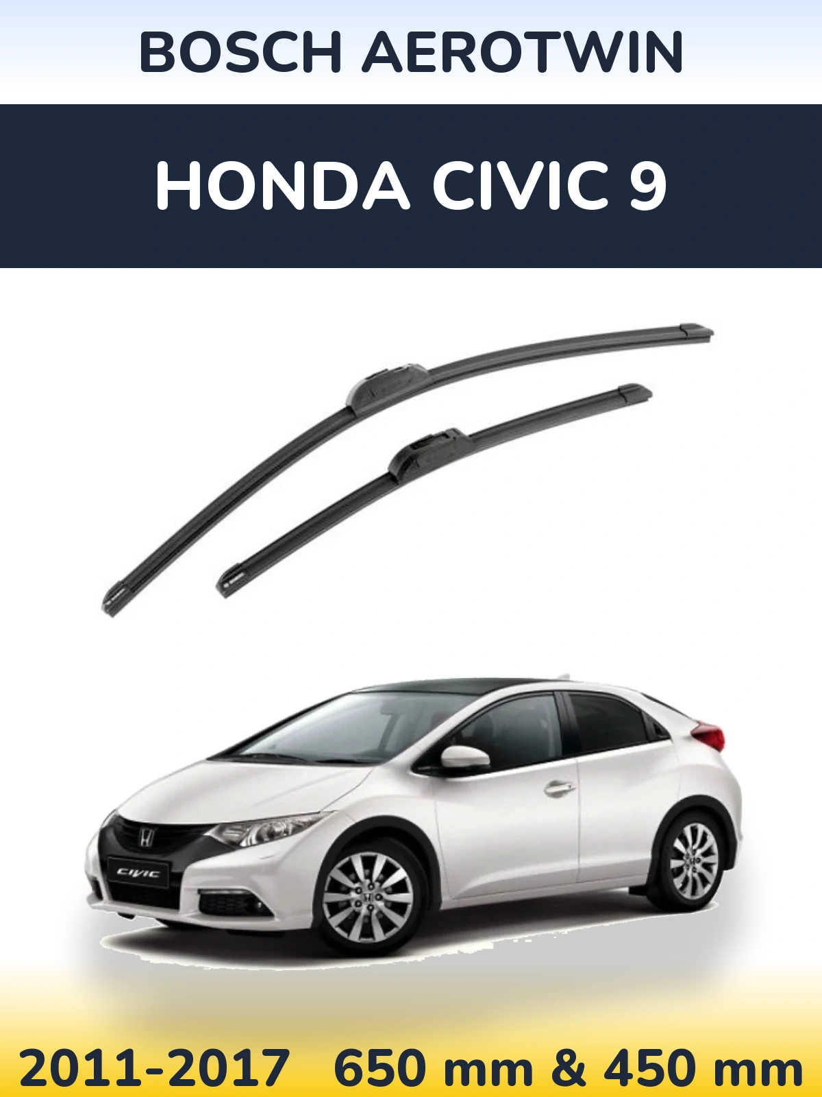 Front wiper blade set BOSCH AeroTwin 650 & 450 mm for Honda Civic 9 2011-2017