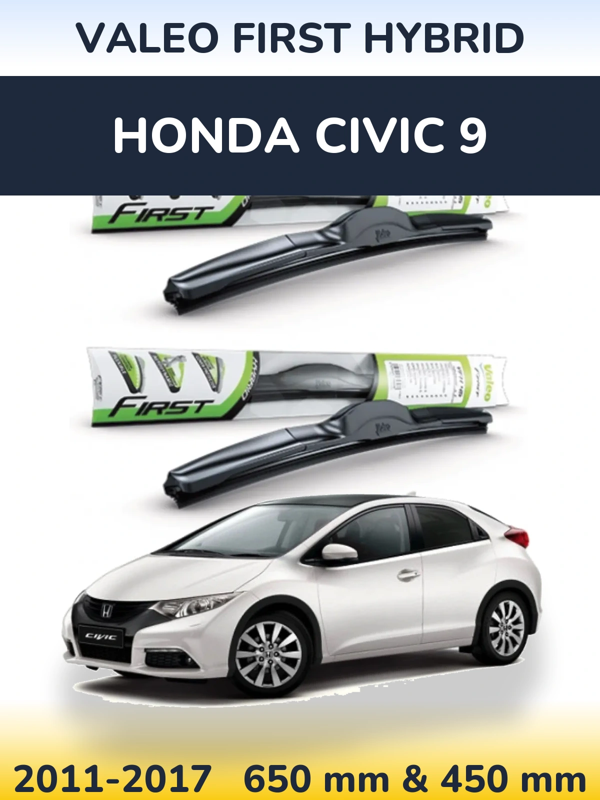Ștergătoare Valeo First Hybrid pentru Honda Civic 9