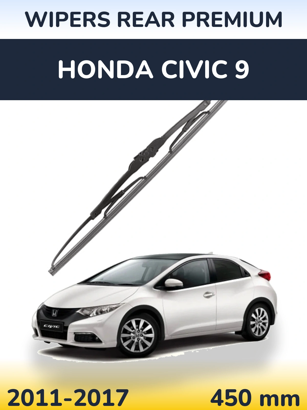 Ștergătoare WIPERS REAR PREMIUM pentru Honda Civic 9