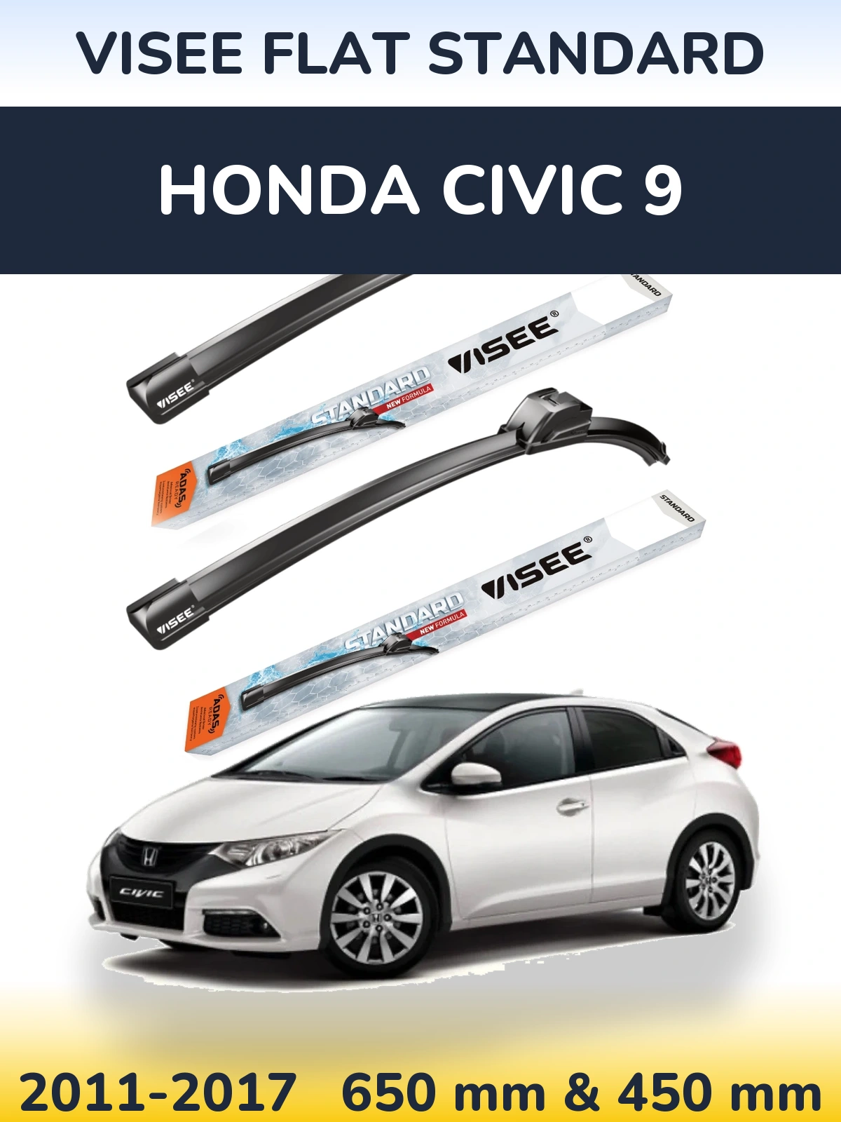 Ștergătoare VISEE FLAT STANDARD pentru Honda Civic 9