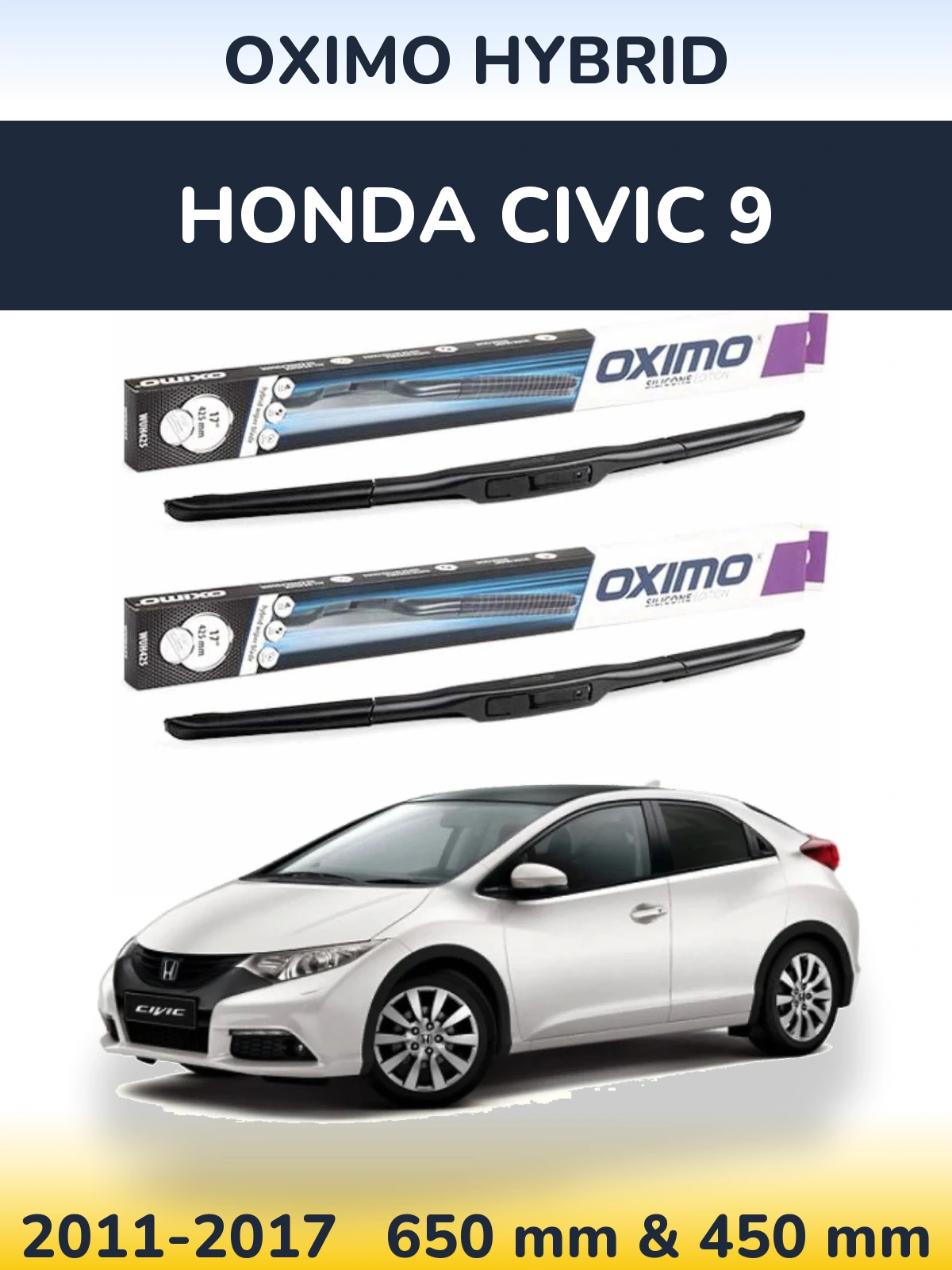 Ștergătoare Oximo Hybrid pentru Honda Civic 9