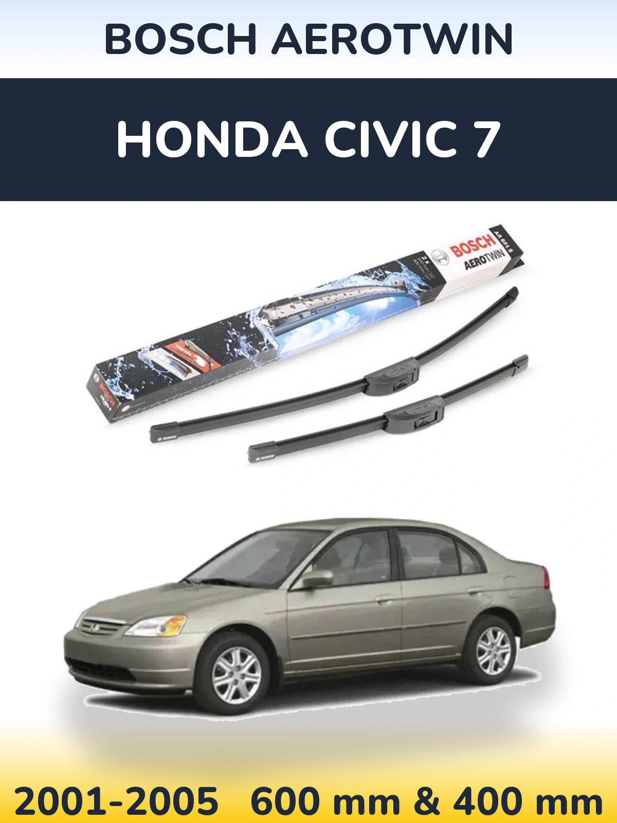 Ștergătoare BOSCH AeroTwin pentru Honda Civic 7