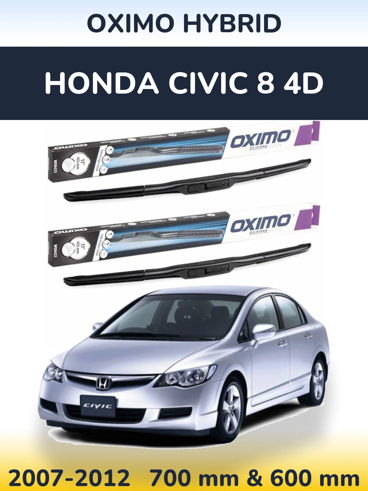 Ștergătoare Oximo Hybrid pentru Honda Civic 8 4D