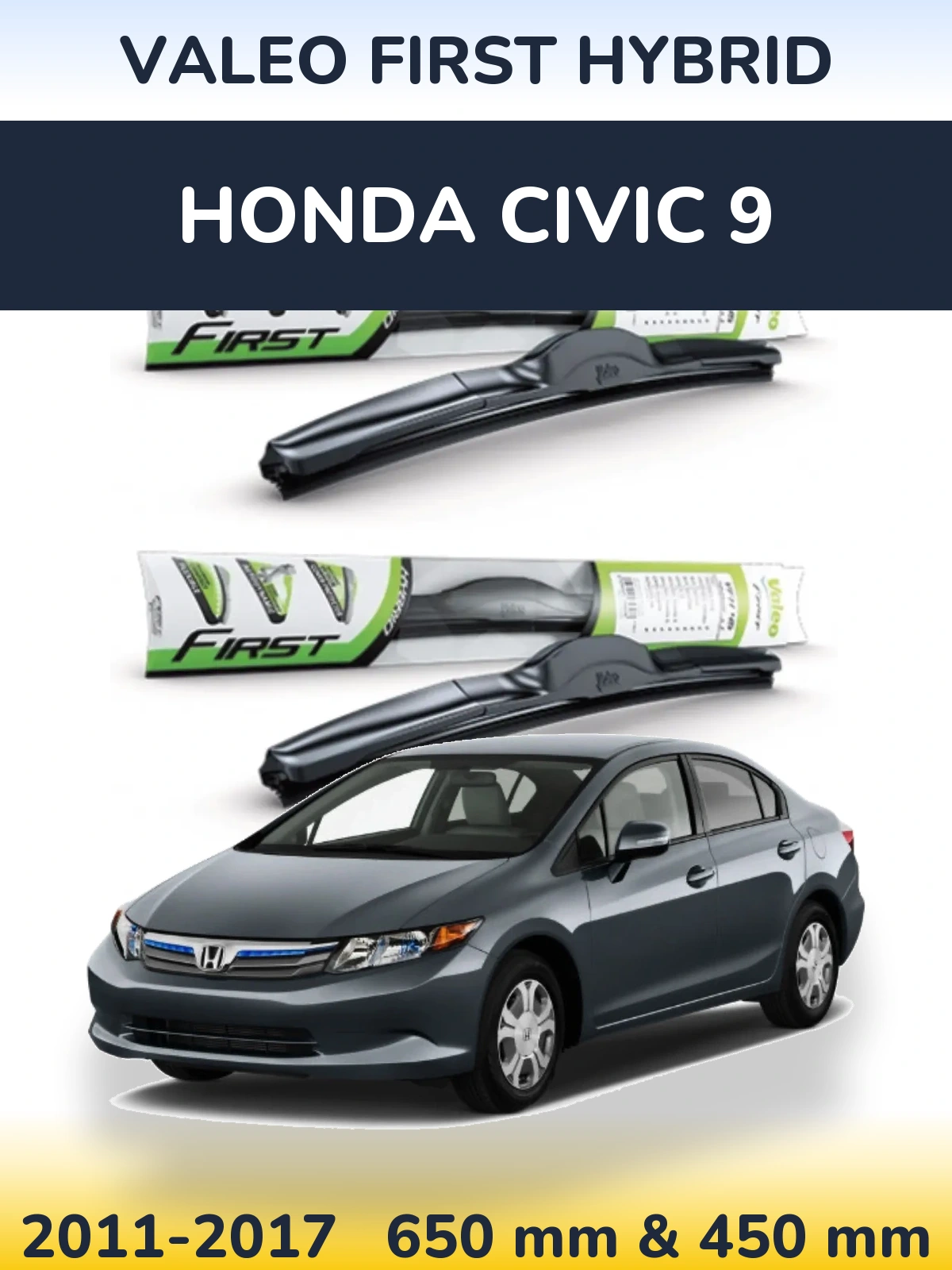 Ștergătoare Valeo First Hybrid pentru Honda Civic 9
