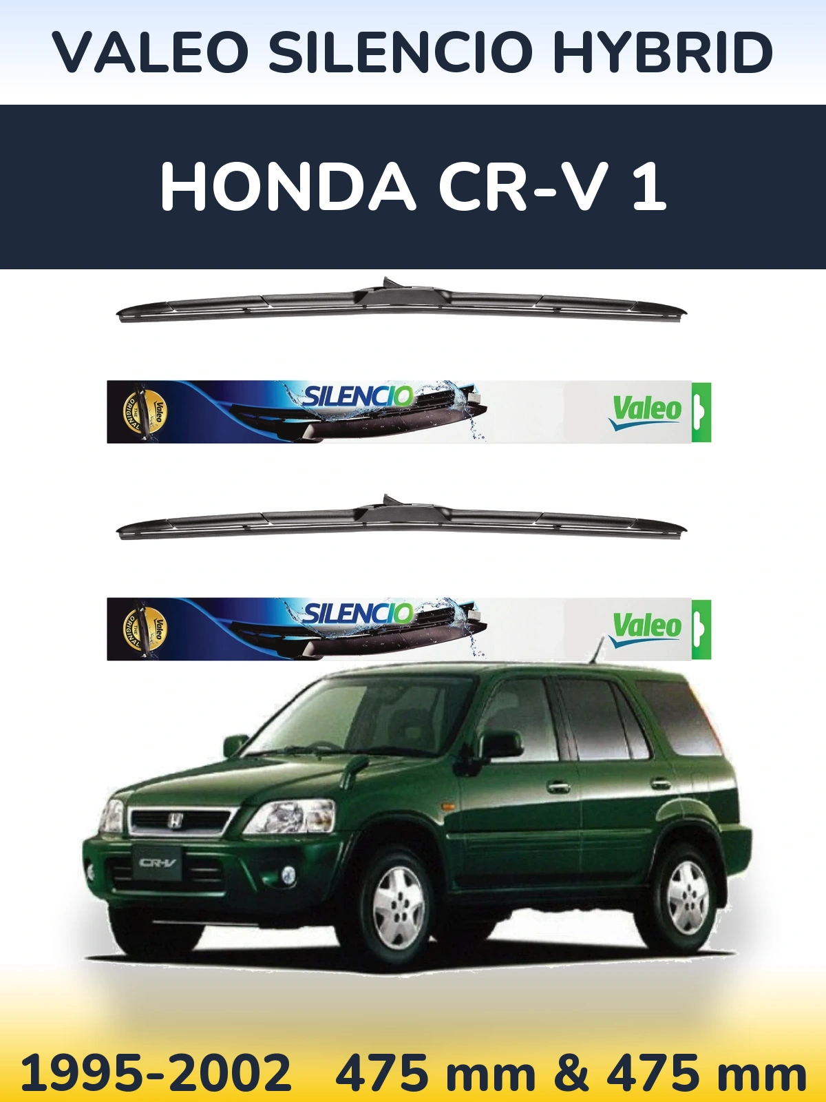 Ștergătoare Valeo Silencio Hybrid pentru Honda CR-V 1