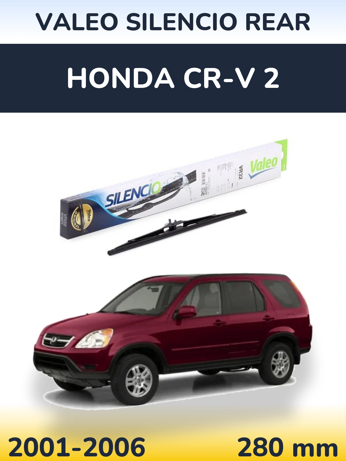 Ștergătoare Valeo Silencio Rear pentru Honda CR-V 2
