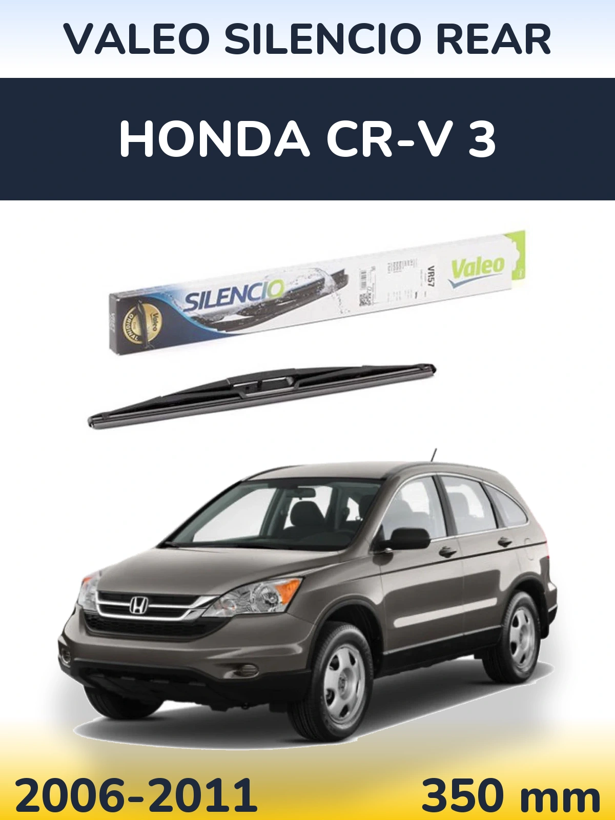 Ștergătoare Valeo Silencio Rear pentru Honda CR-V 3