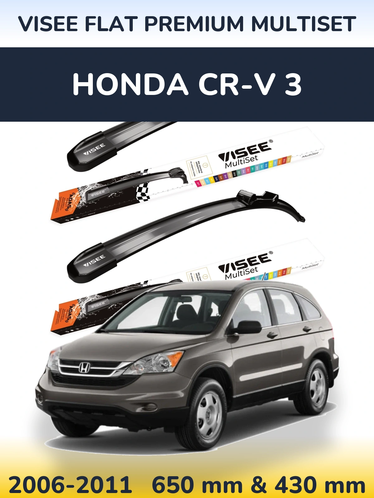 Ștergătoare VISEE FLAT PREMIUM MultiSet pentru Honda CR-V 3