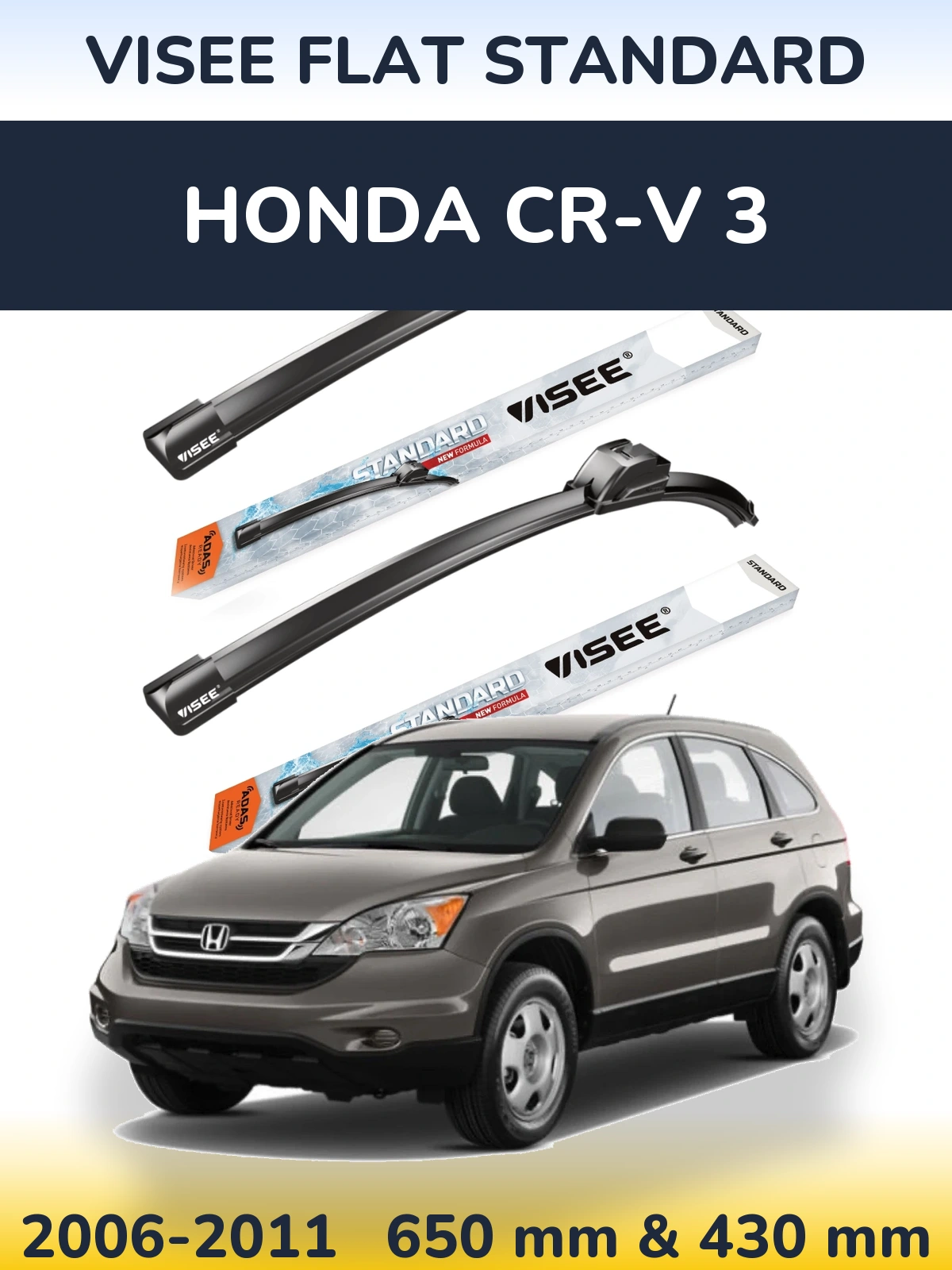 Ștergătoare VISEE FLAT STANDARD pentru Honda CR-V 3
