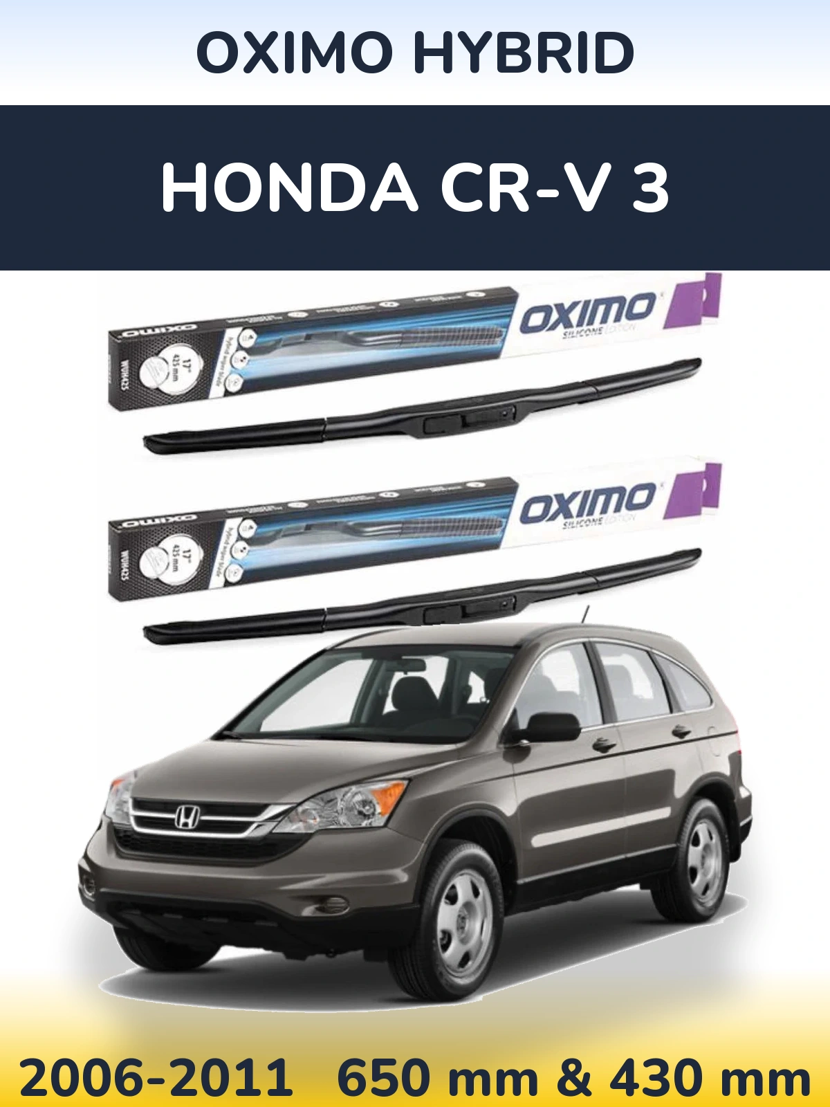 Ștergătoare Oximo Hybrid pentru Honda CR-V 3