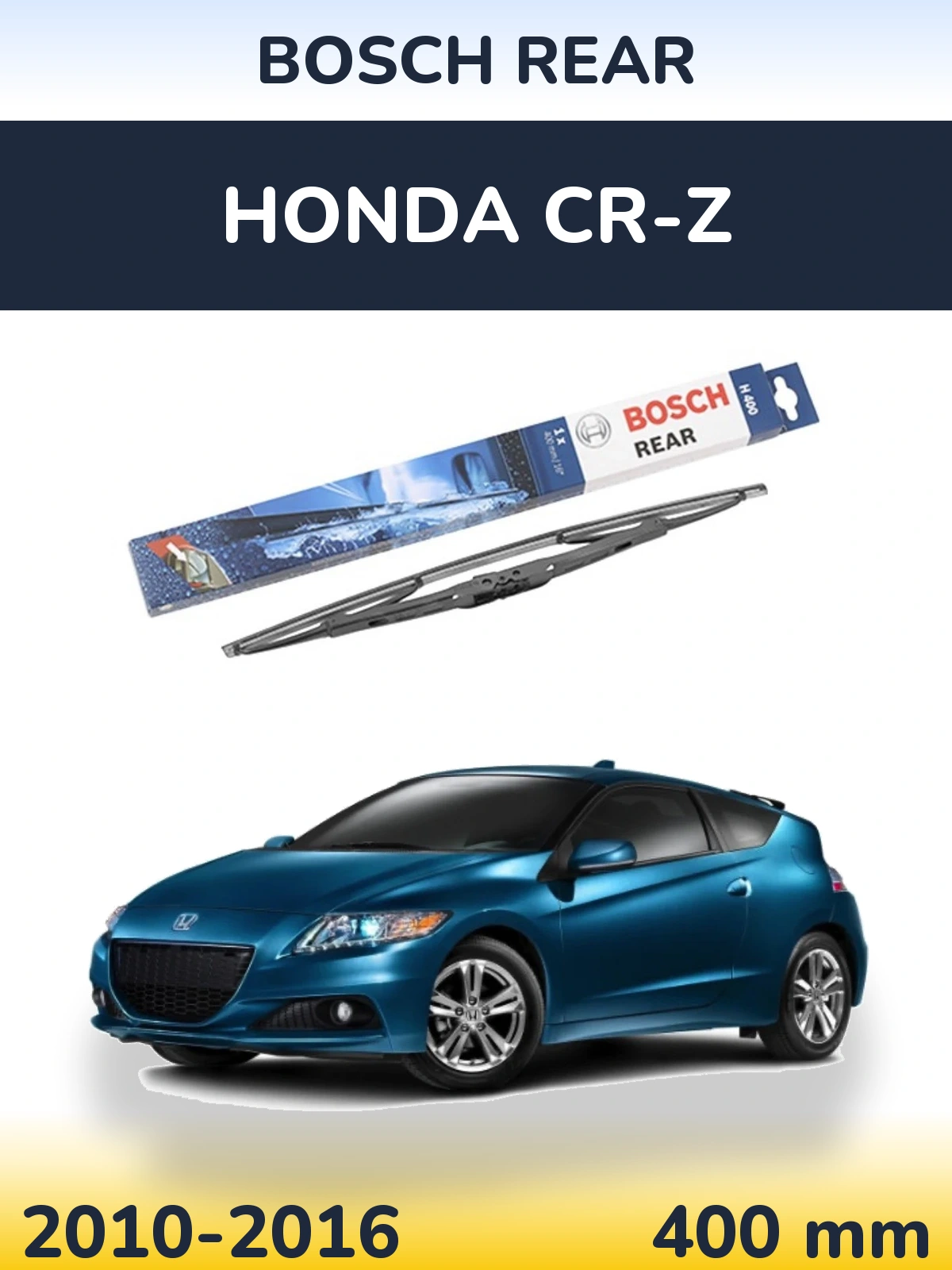 Ștergătoare BOSCH Rear pentru Honda CR-Z