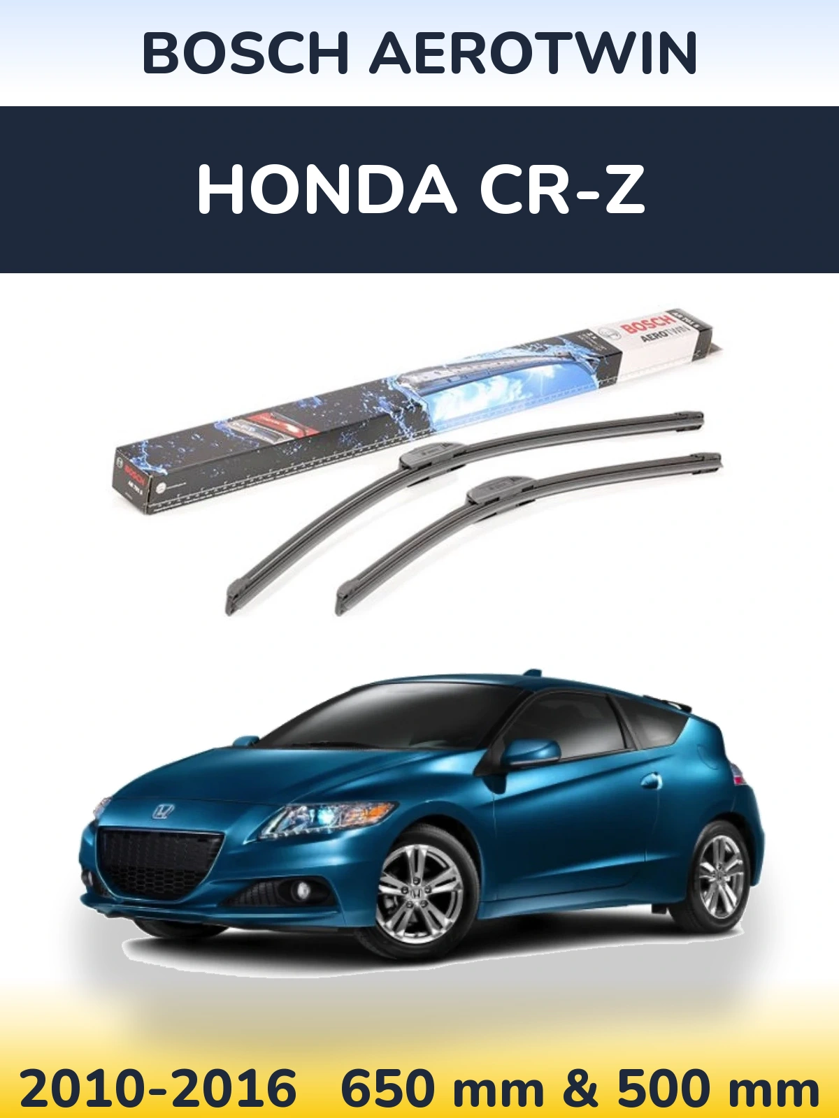 Ștergătoare BOSCH AeroTwin pentru Honda CR-Z