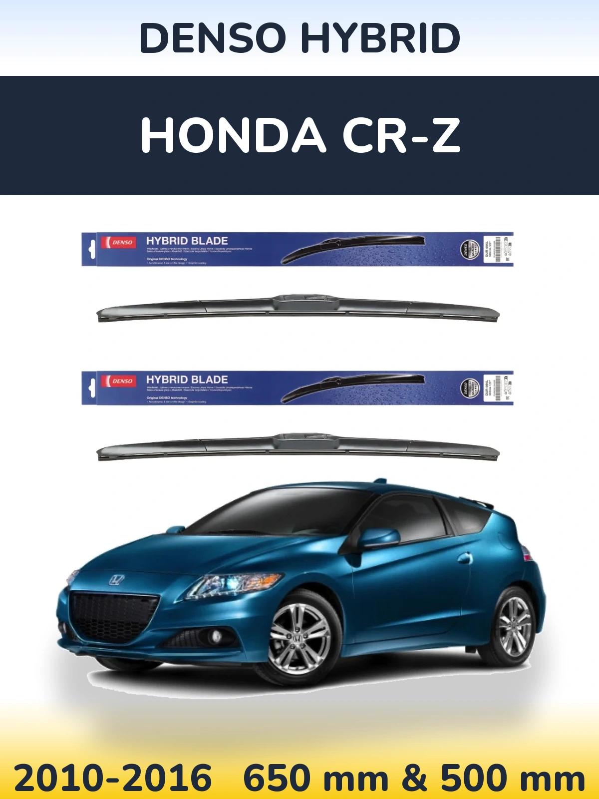 Ștergătoare Denso Hybrid pentru Honda CR-Z