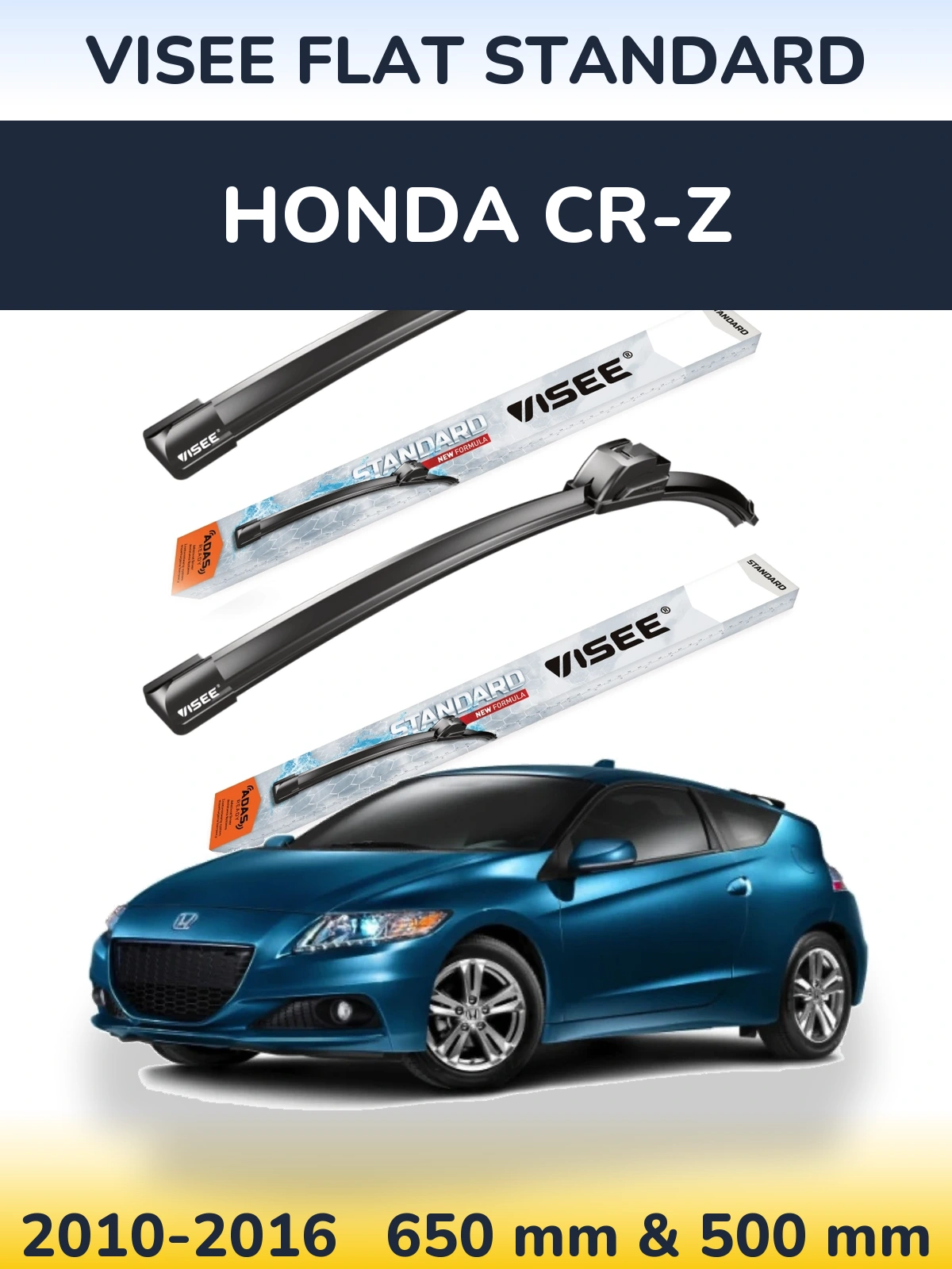 Ștergătoare VISEE FLAT STANDARD pentru Honda CR-Z