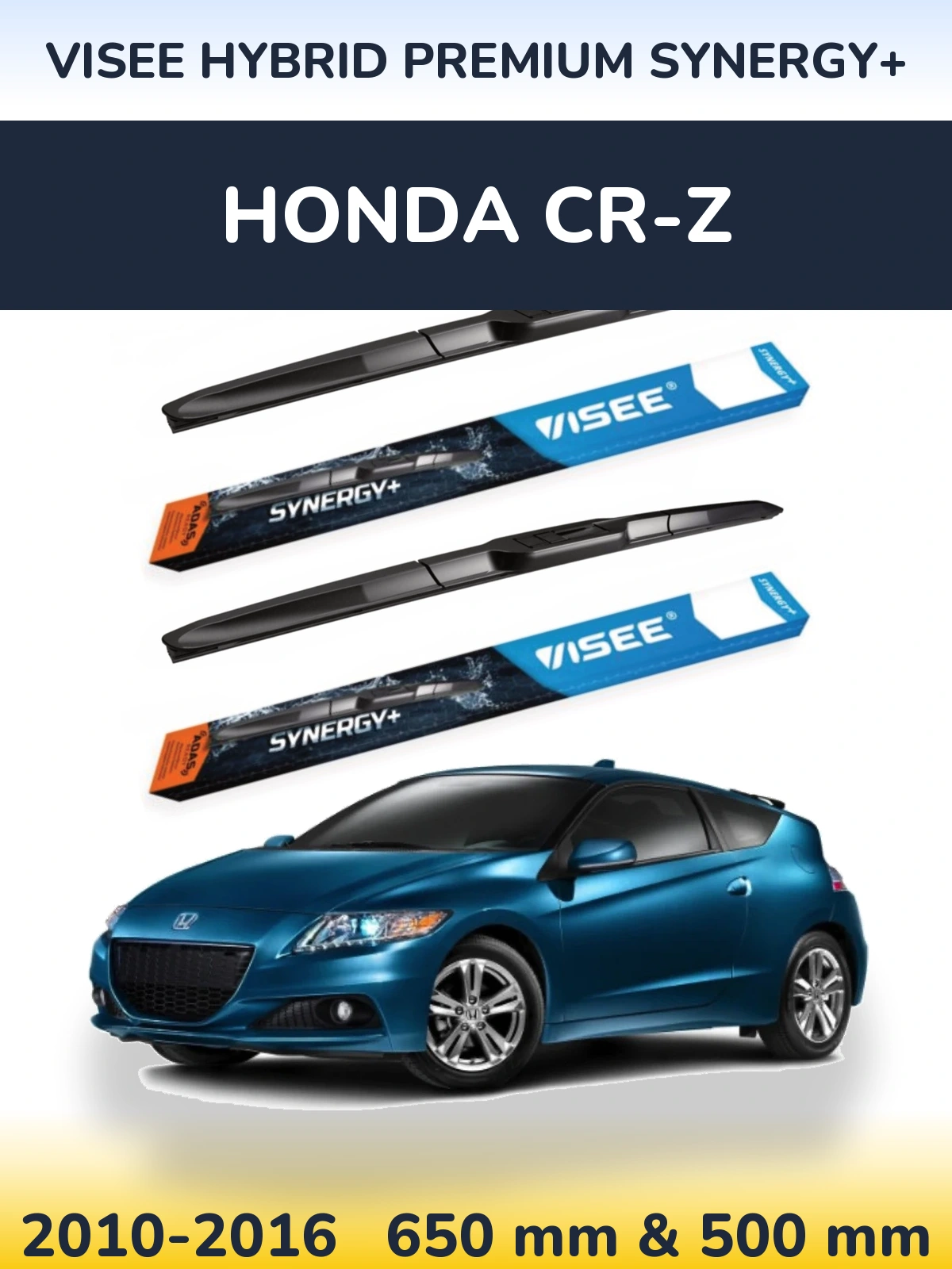 Ștergătoare VISEE HYBRID PREMIUM SYNERGY+ pentru Honda CR-Z