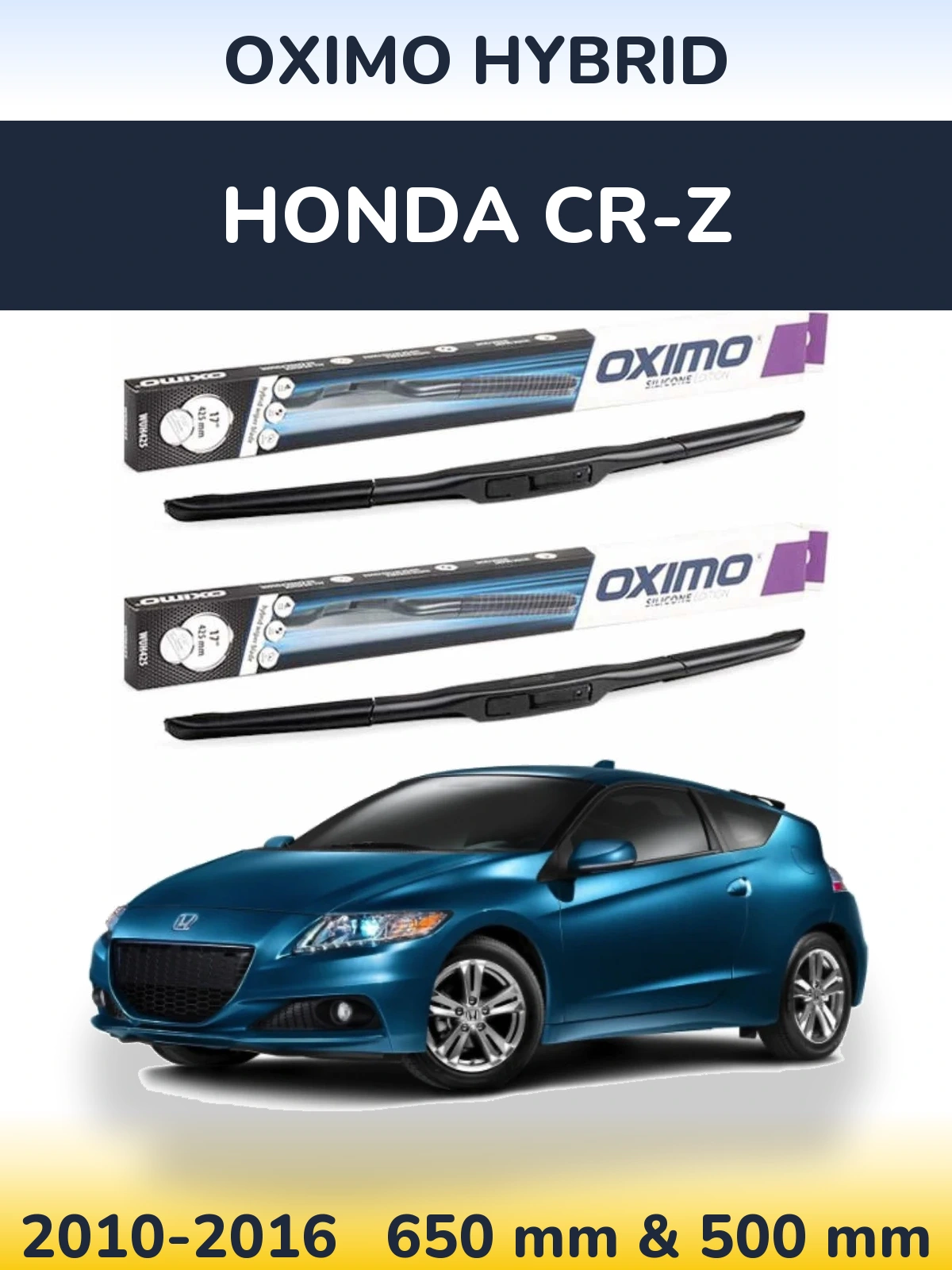 Ștergătoare Oximo Hybrid pentru Honda CR-Z