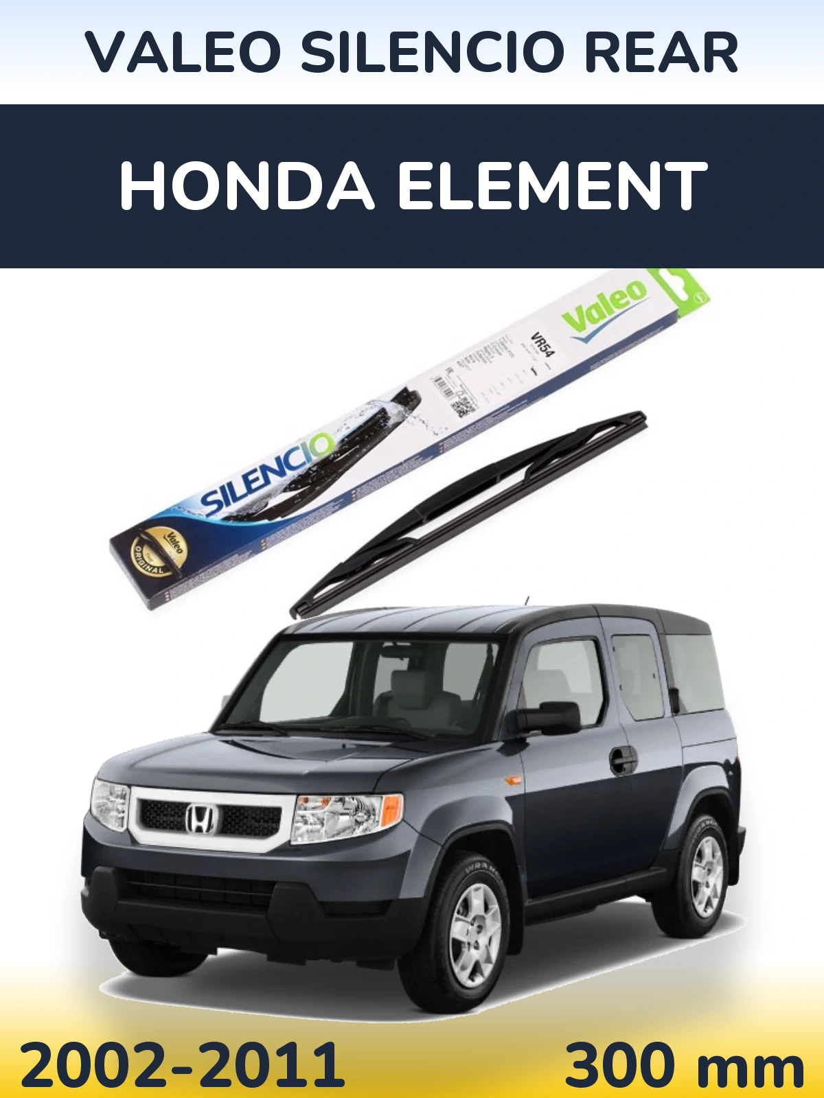 Ștergătoare Valeo Silencio Rear pentru Honda Element